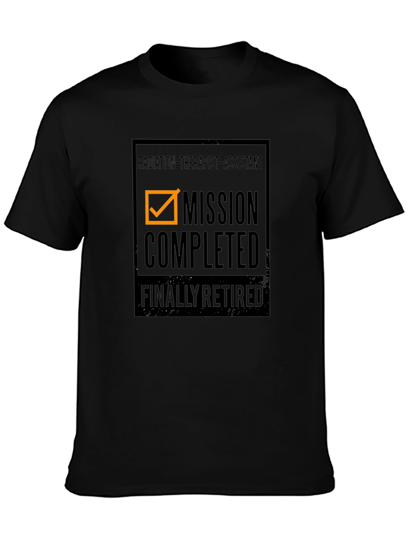 Radiation Therapist Assistant Retired T-Shirt