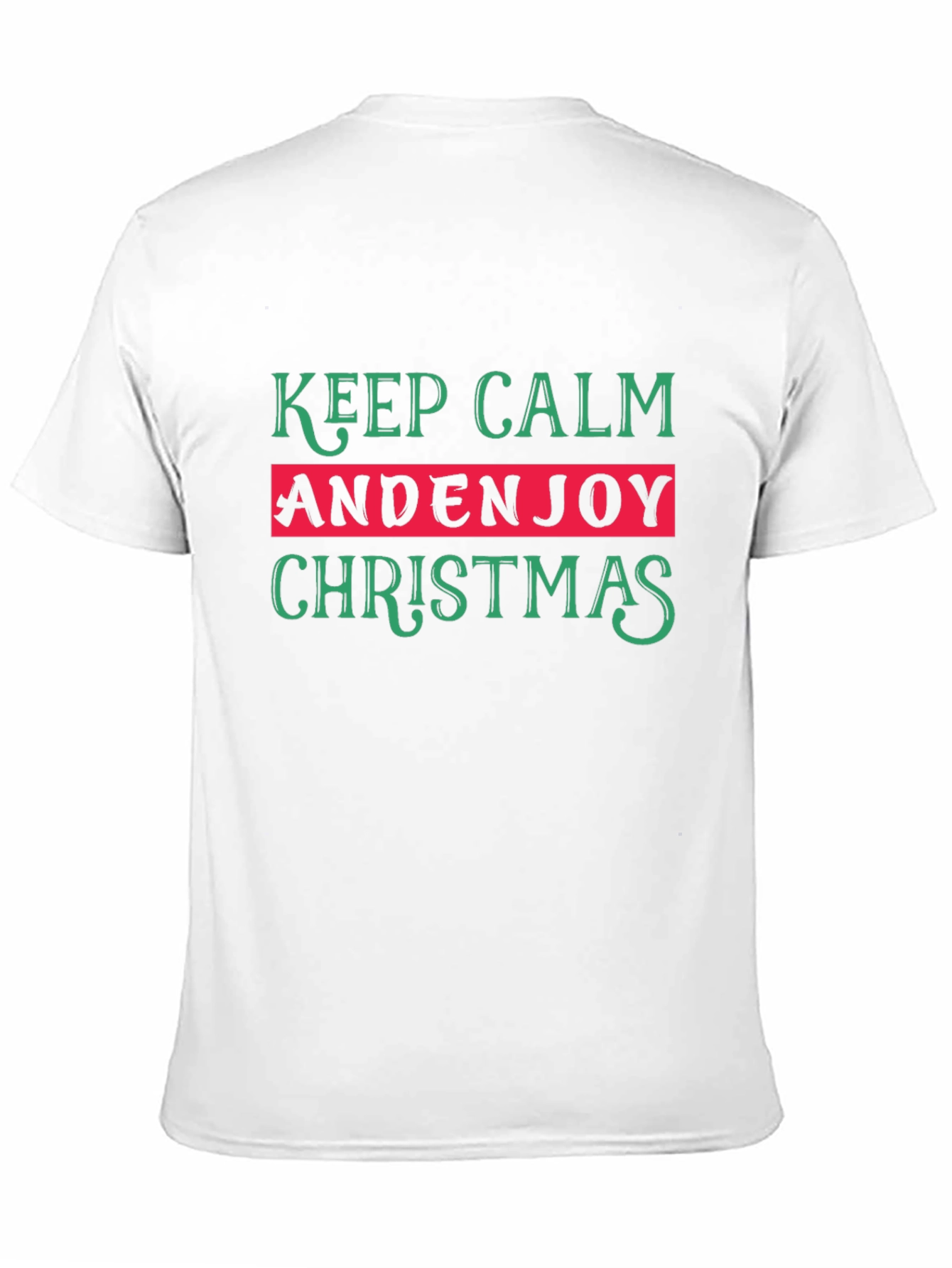 Keep Calm And Enjoy Christmas T-Shirt