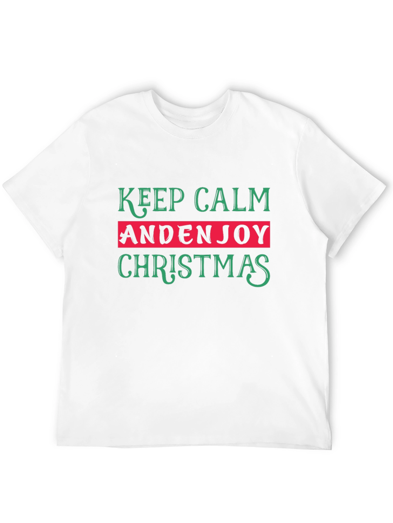 Keep Calm And Enjoy Christmas T-Shirt