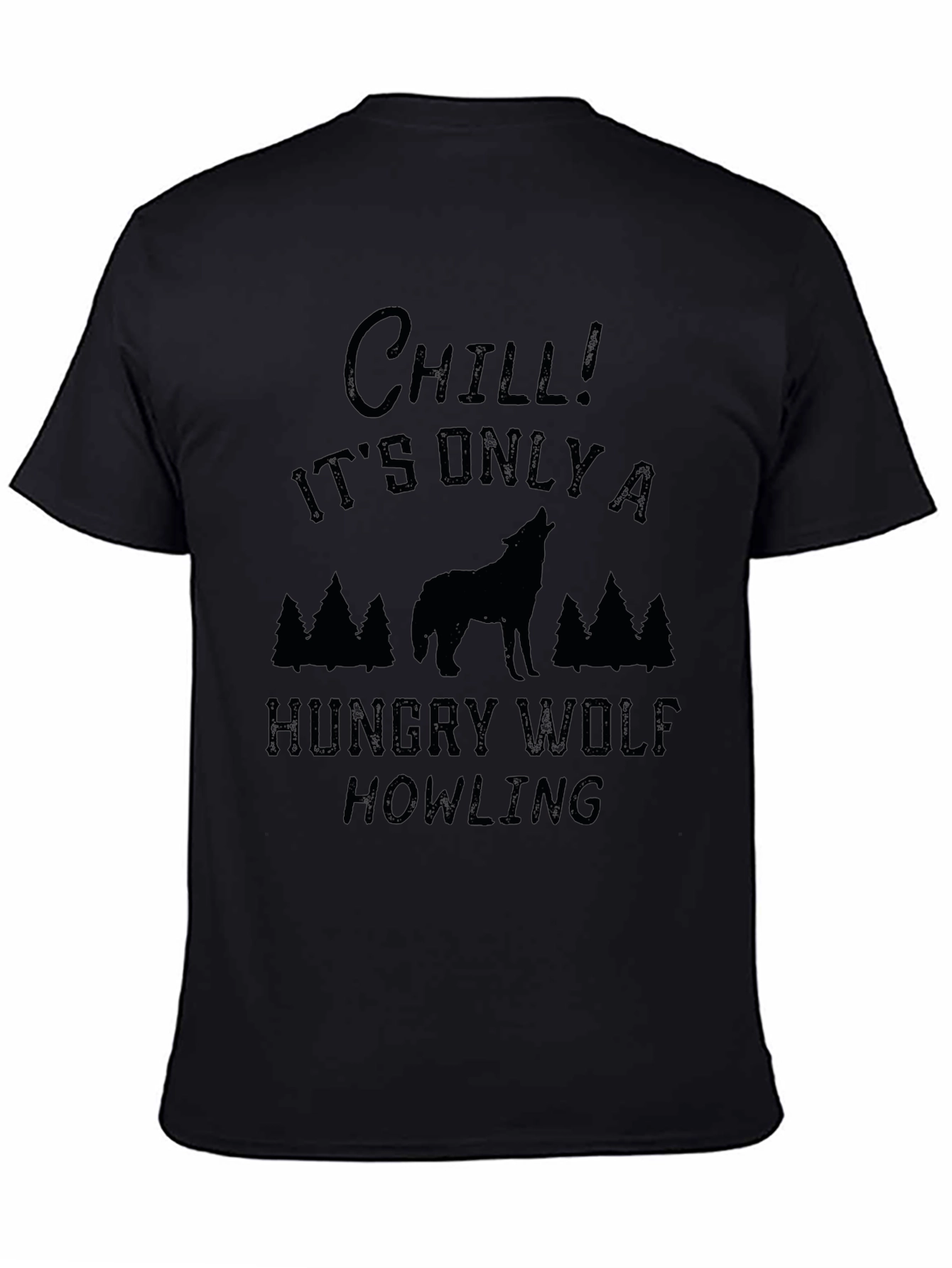 Chill Hungry Wolf Howling Black Graphic Tee