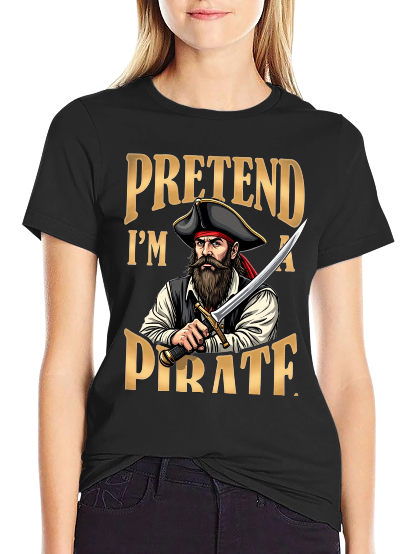 Pretend Im A Pirate T-Shirt