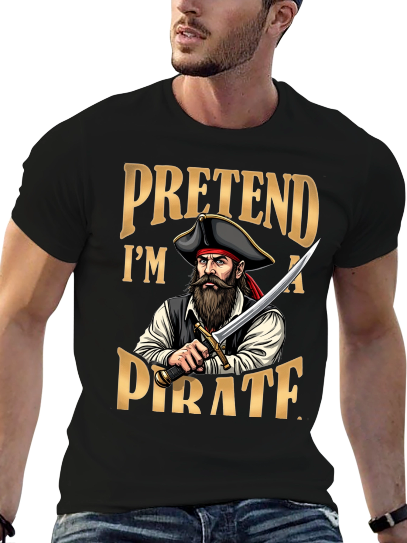 Pretend Im A Pirate T-Shirt