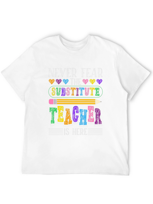 Never Fear Substitute Teacher Graphic Tee