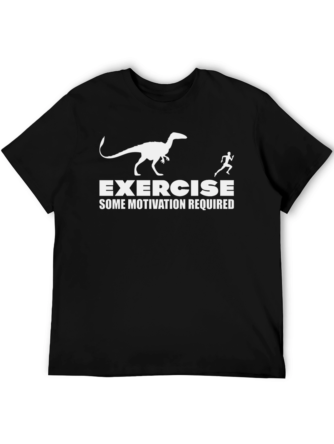Exercise Some Motivation Required T-Shirt