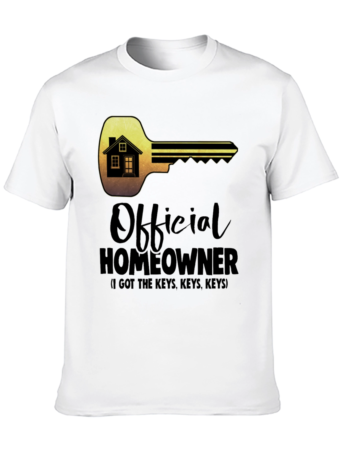 Official Homeowner T-Shirt - Key to Happiness