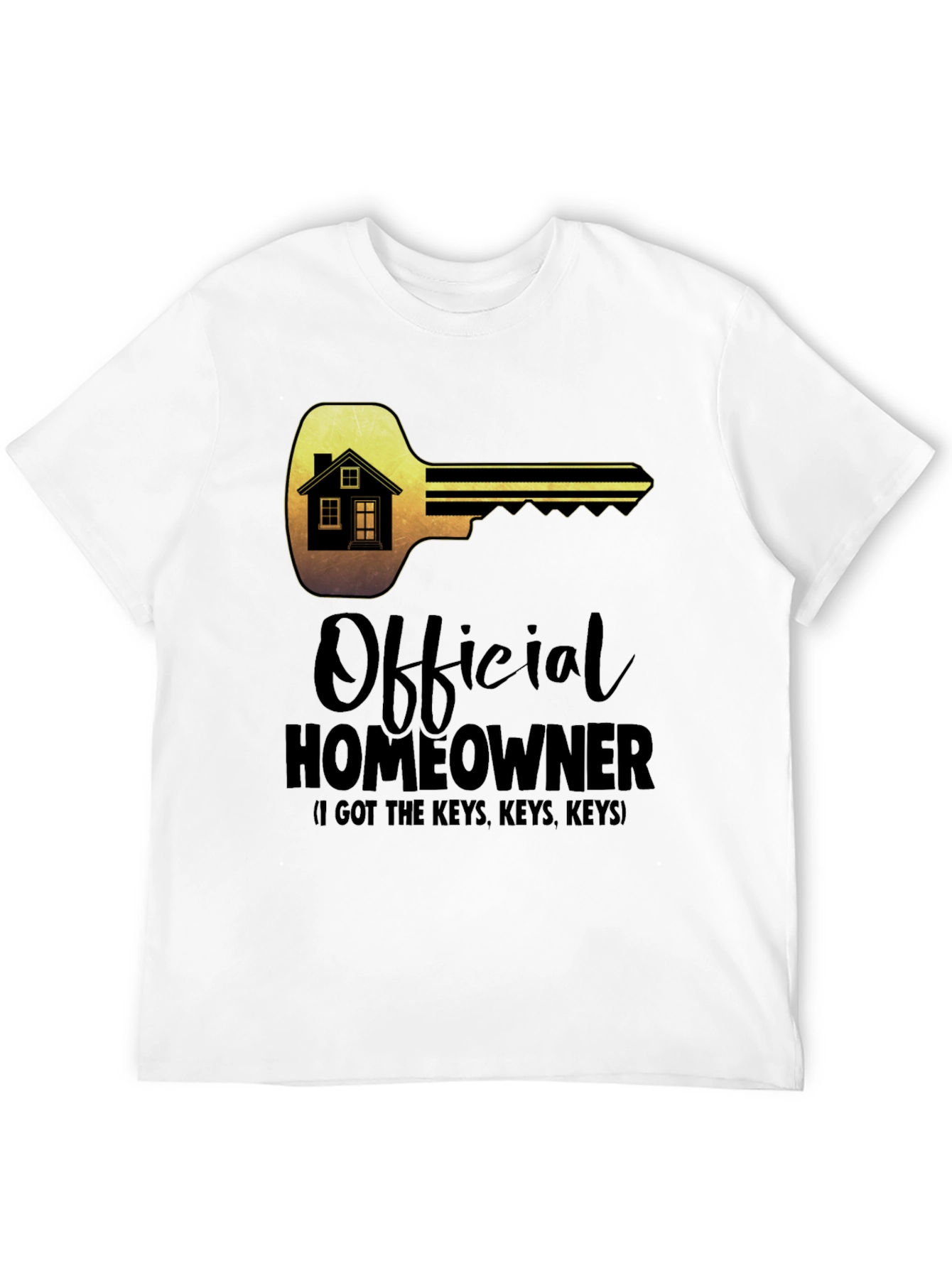 Official Homeowner T-Shirt - Key to Happiness