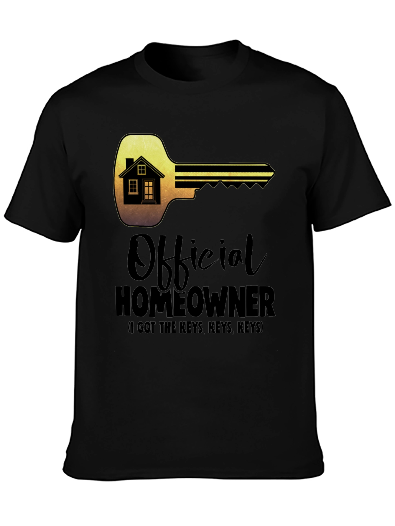Official Homeowner T-Shirt - Key to Happiness