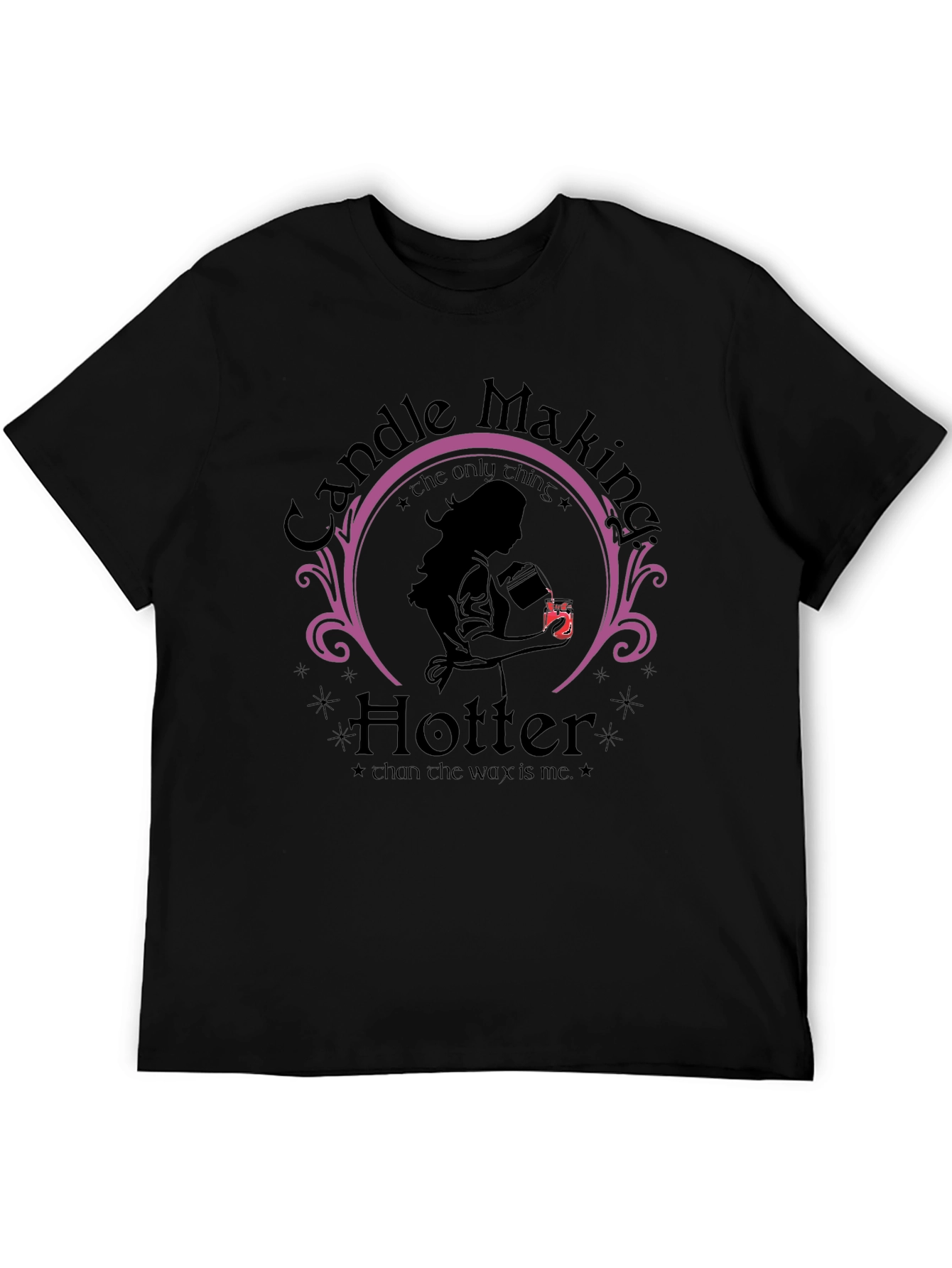 Candle Making Hotter T-Shirt