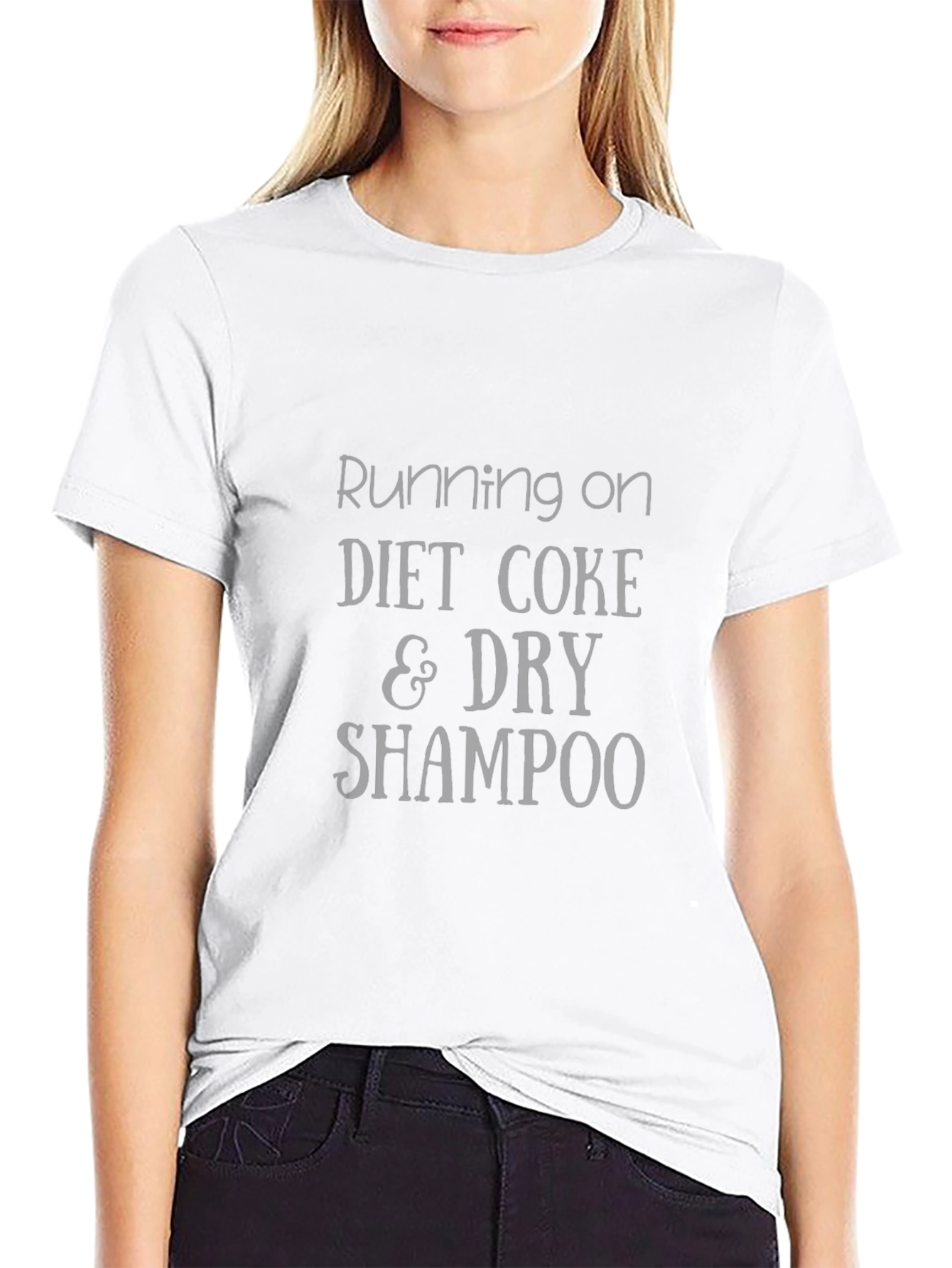 Running on Diet Coke & Dry Shampoo T-Shirt