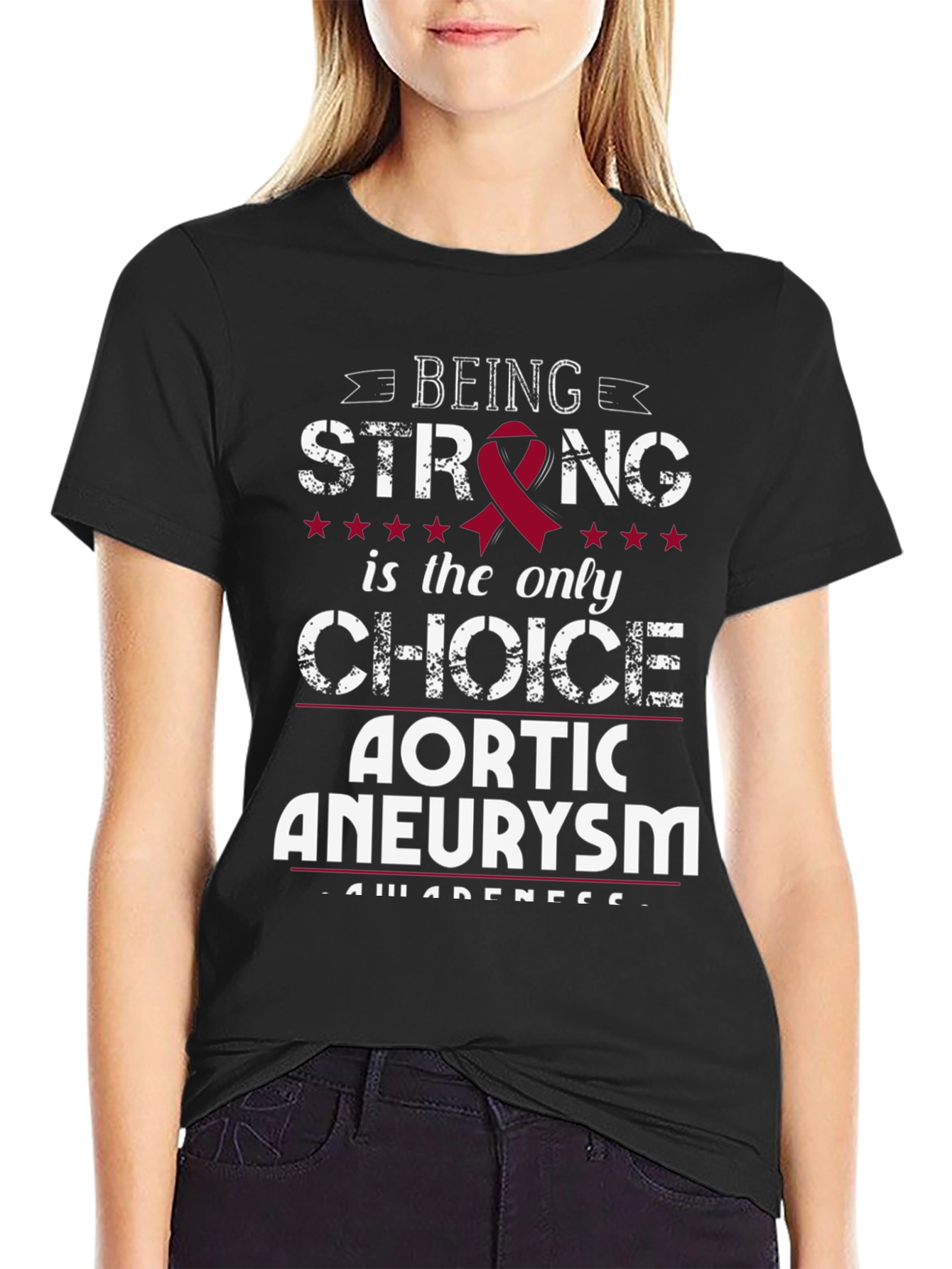 Aortic Aneurysm Awareness T-Shirt: Being Strong