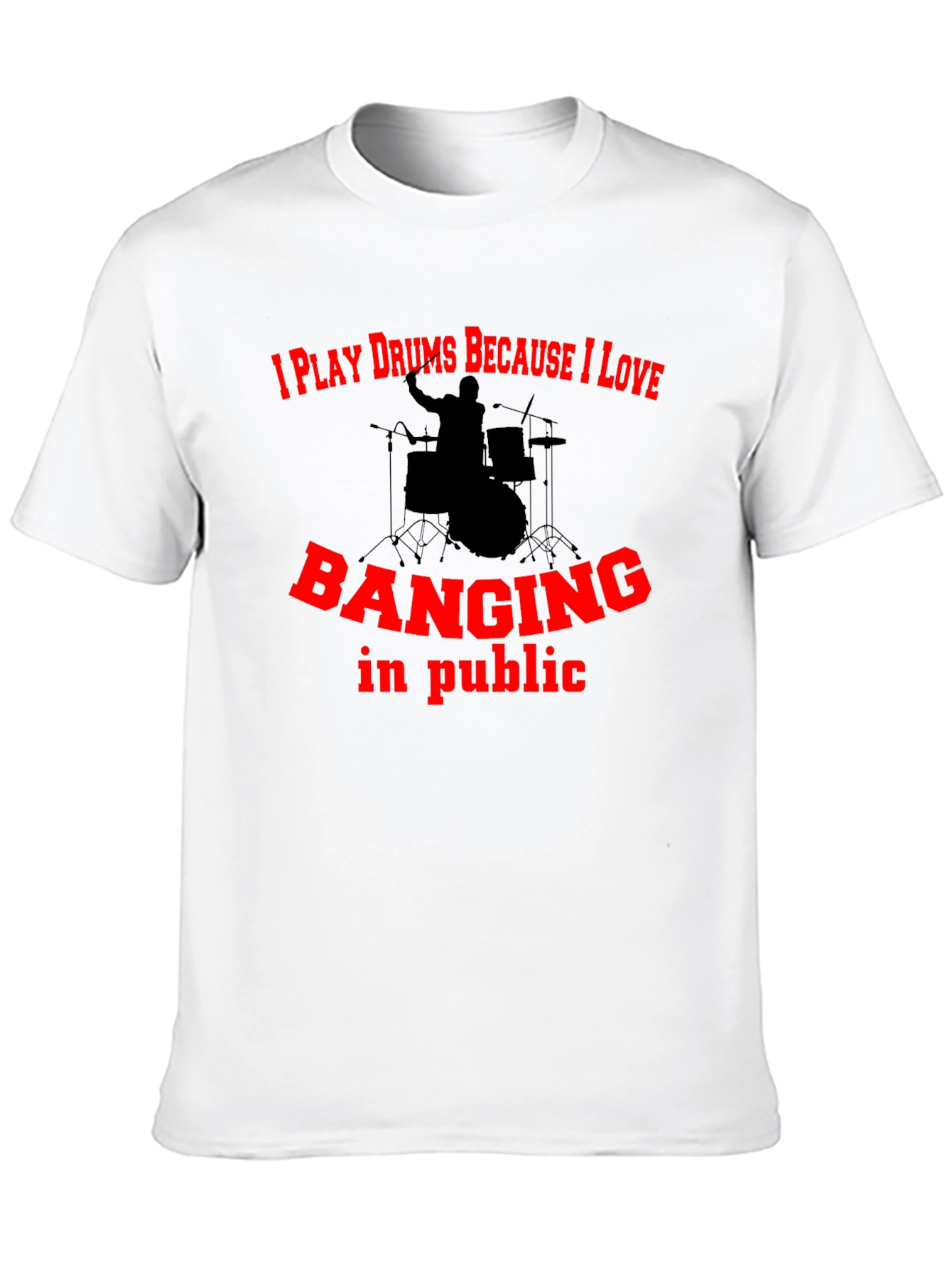 Funny Drummer Black T-Shirt - Banging in Public