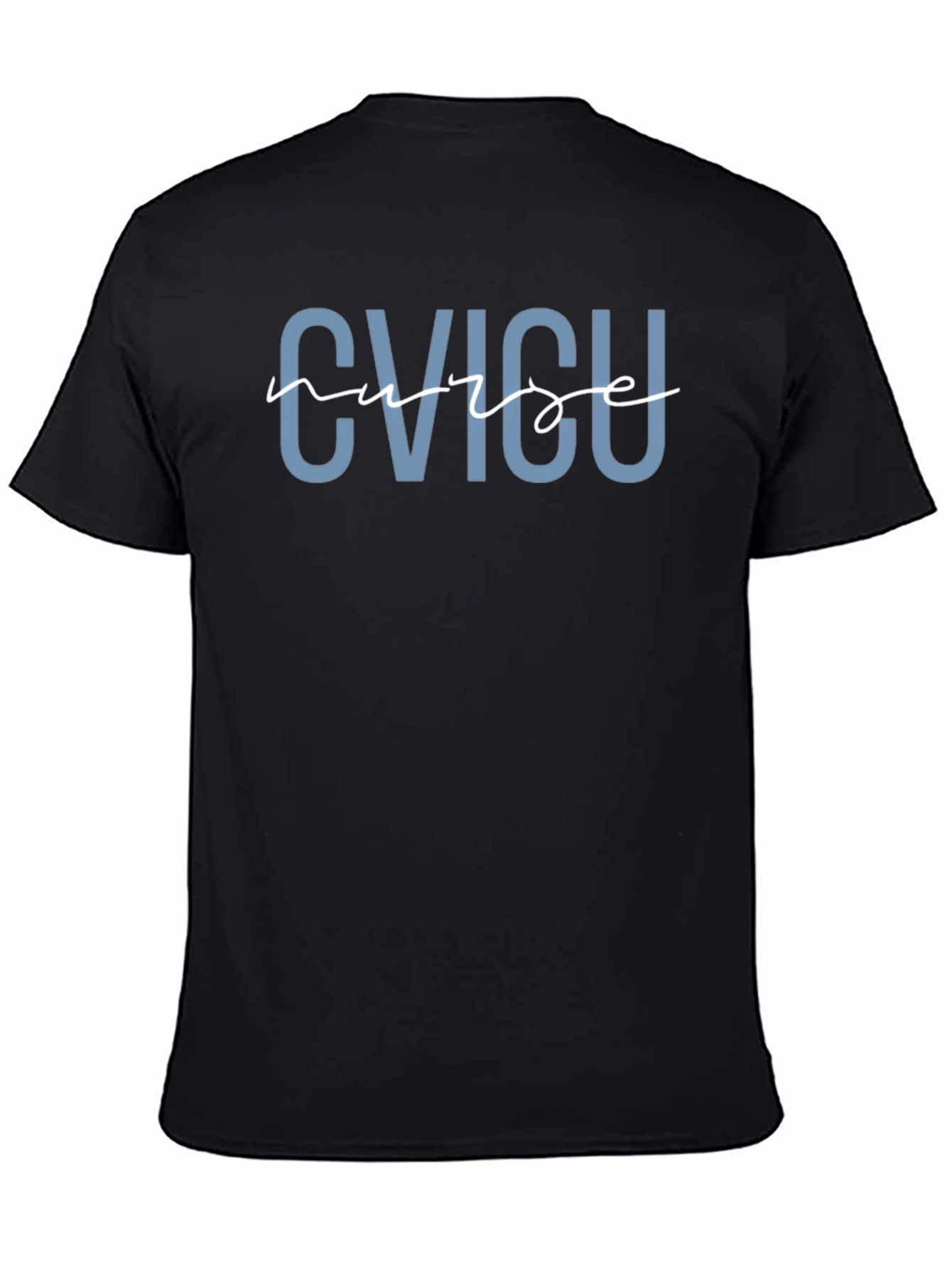 CVICU Nurse T-Shirt - Medical Professional Tee
