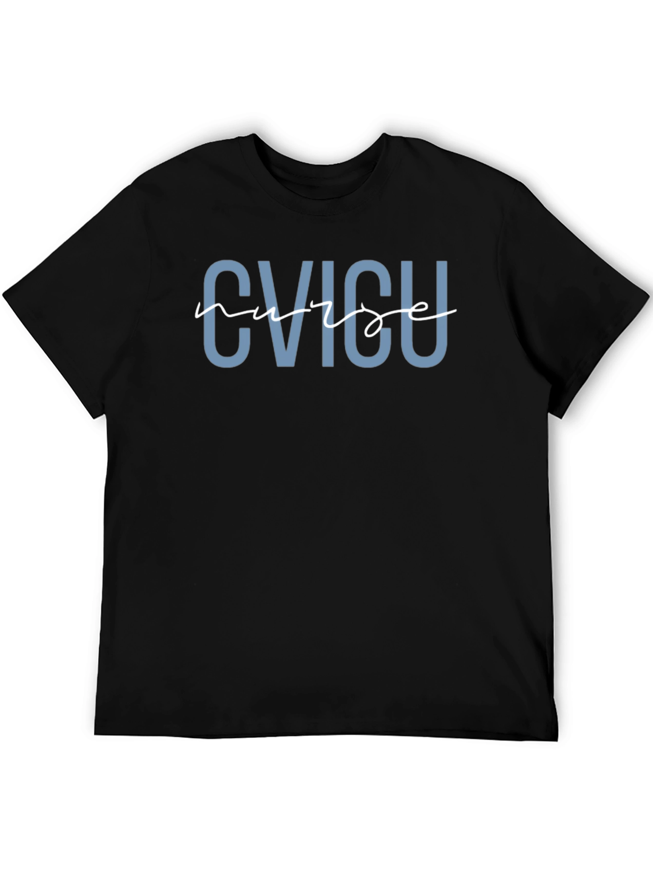 CVICU Nurse T-Shirt - Medical Professional Tee