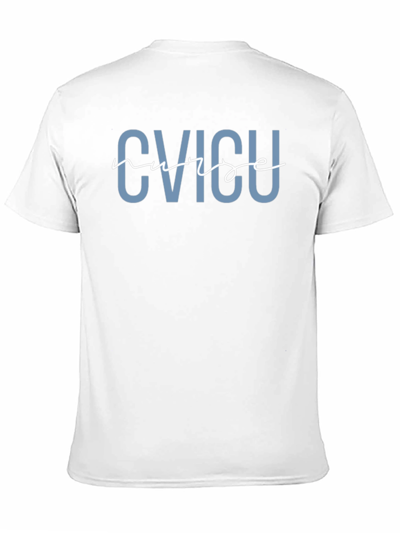 CVICU Nurse T-Shirt - Medical Professional Tee