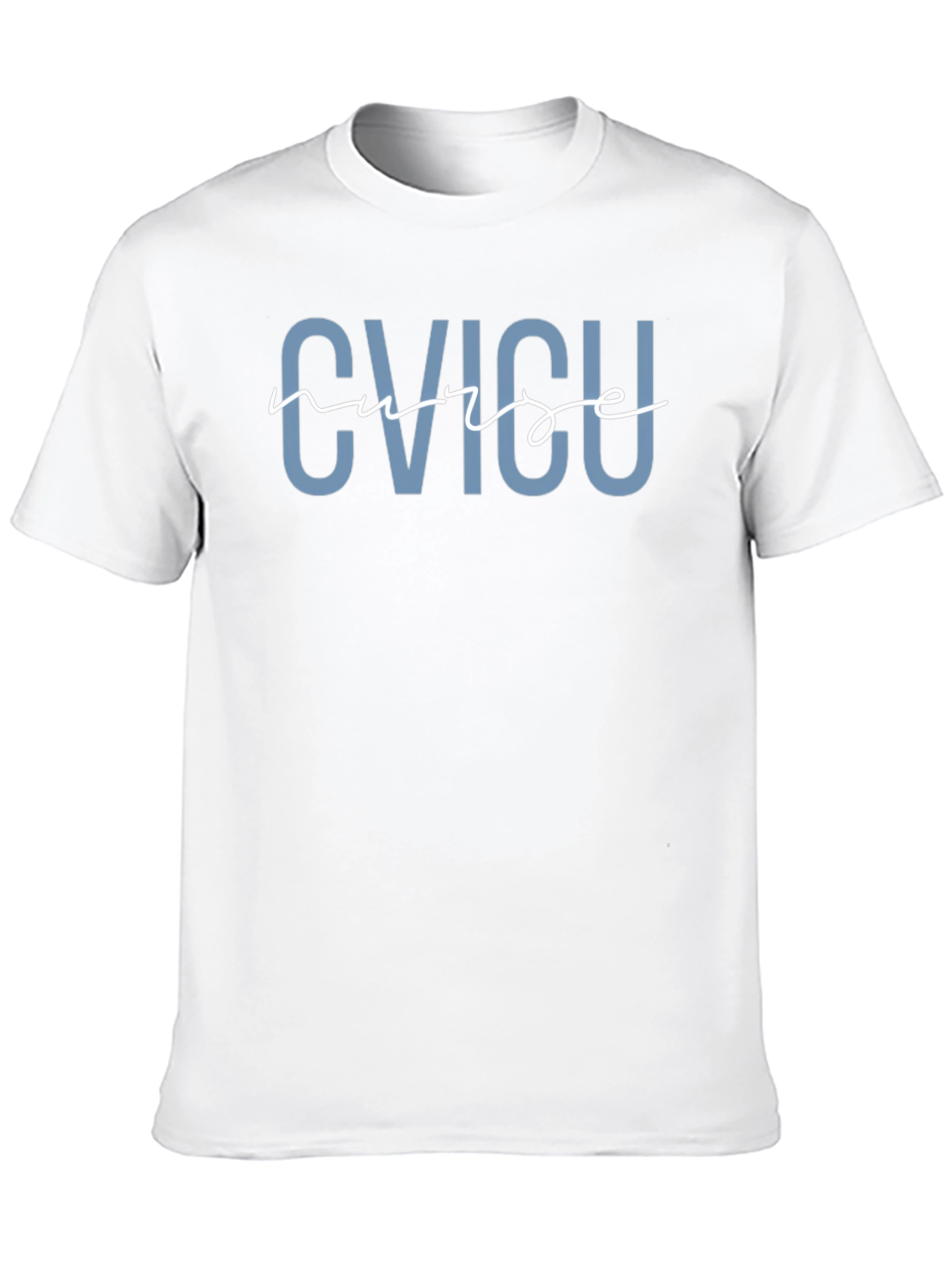 CVICU Nurse T-Shirt - Medical Professional Tee