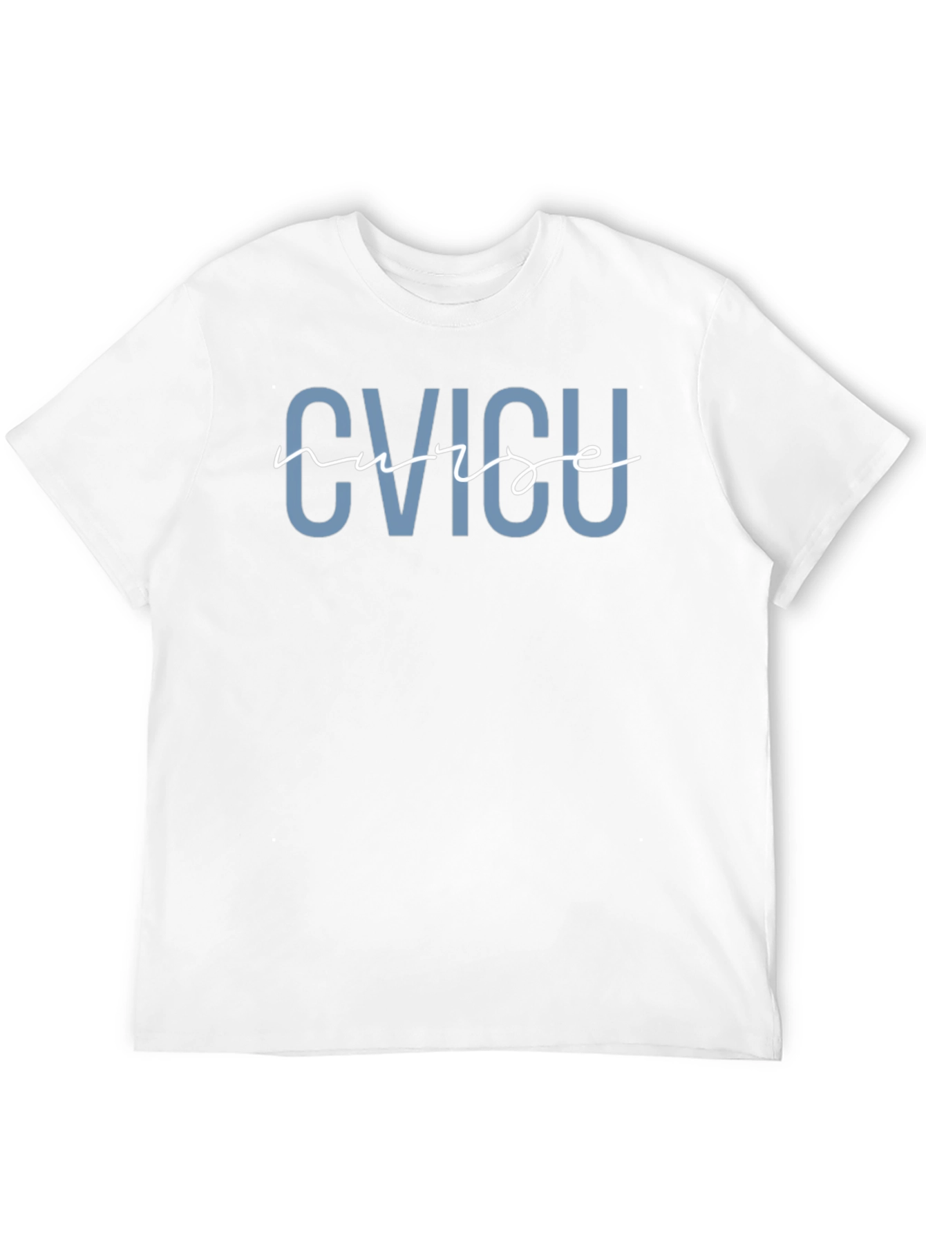 CVICU Nurse T-Shirt - Medical Professional Tee
