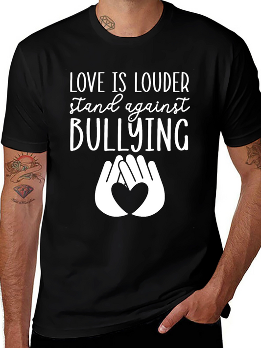 Love is Louder Anti Bullying T-Shirt