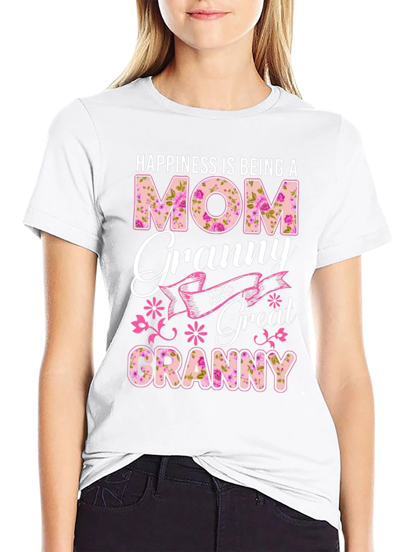 Happiness is Being a Mom Granny Great Granny T-Shirt