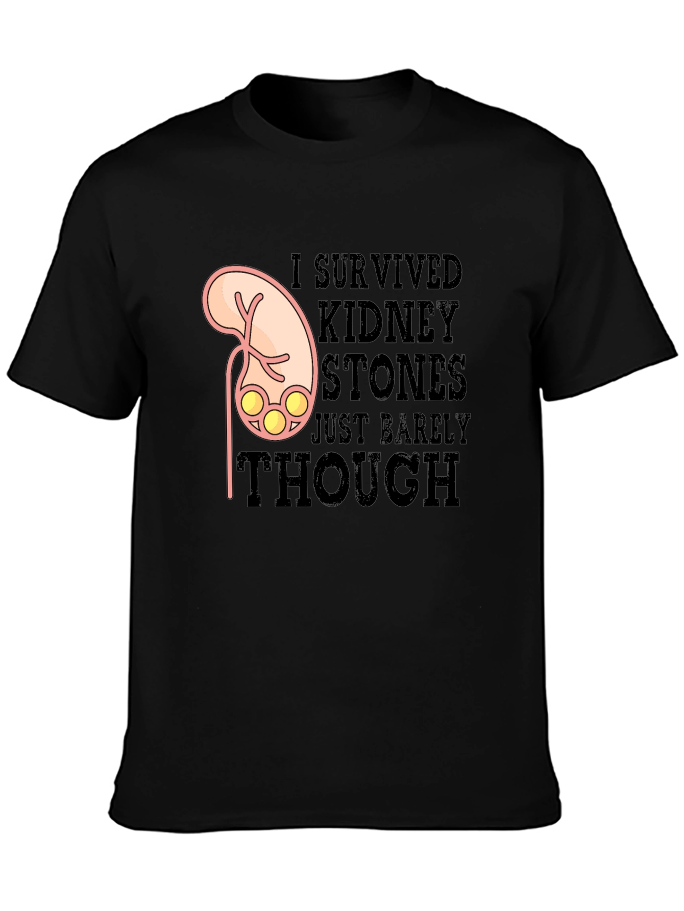 Kidney Stones Survivor T-Shirt Funny Graphic Tee