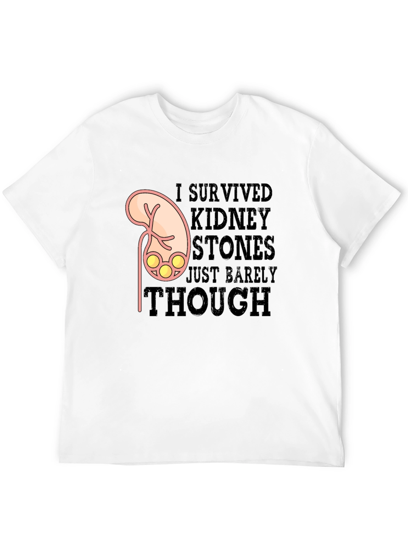 Kidney Stones Survivor T-Shirt Funny Graphic Tee