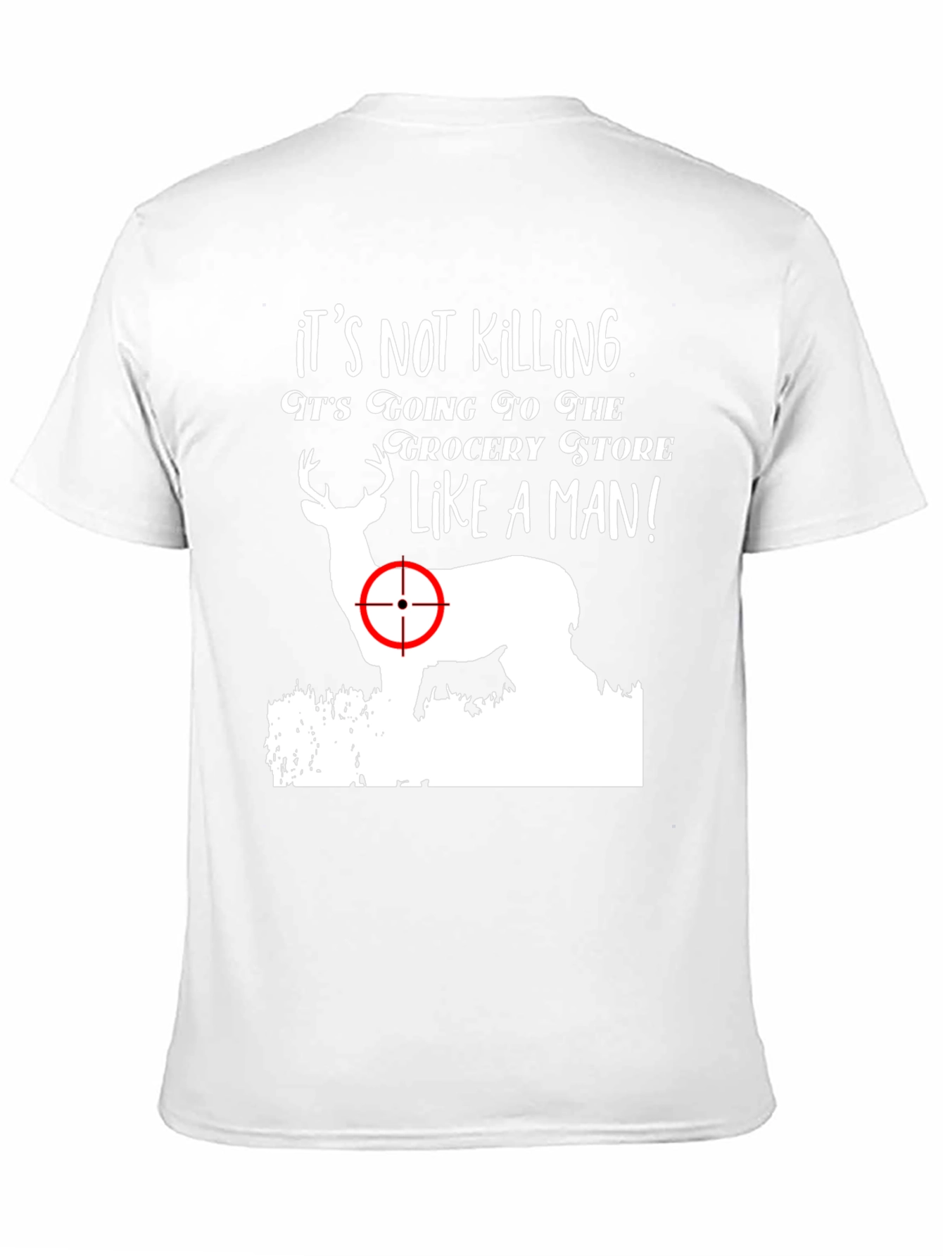 Its Not Killing Deer Graphic T-Shirt