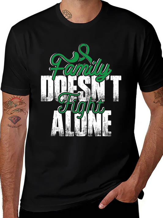 Family Doesnt Fight Alone T-Shirt - Support Cancer Awareness