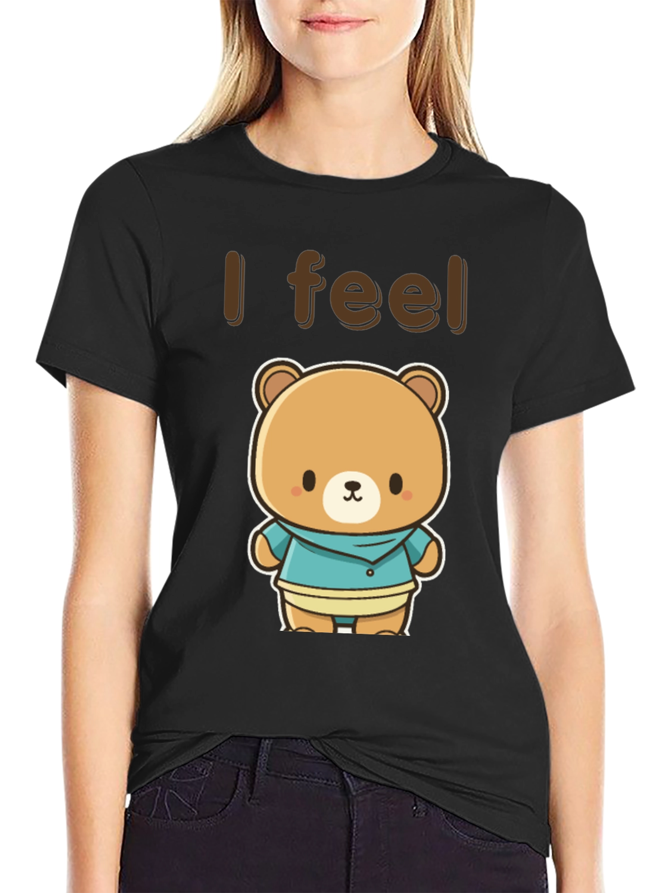 Cute Kawaii Bear Graphic Tee - I Feel T-Shirt