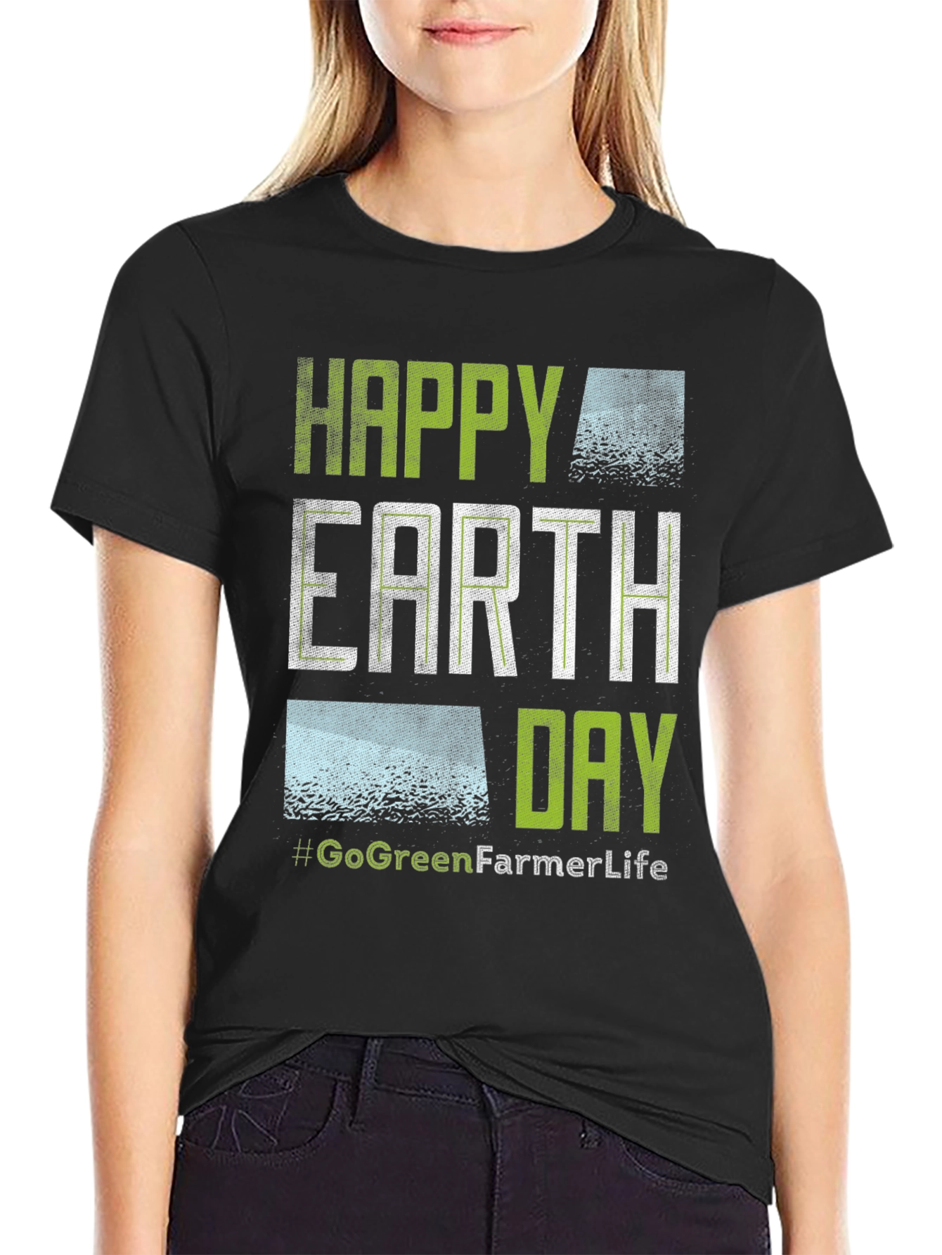 Happy Earth Day T-Shirt - Go Green Farmer Life