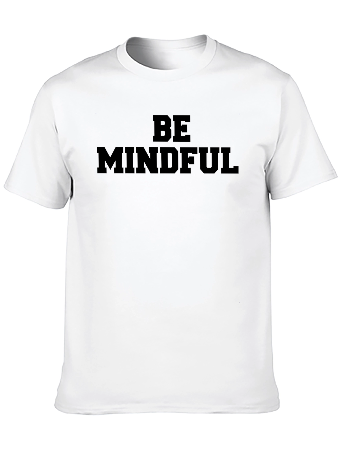 Be Mindful Graphic Tee - Casual Comfort