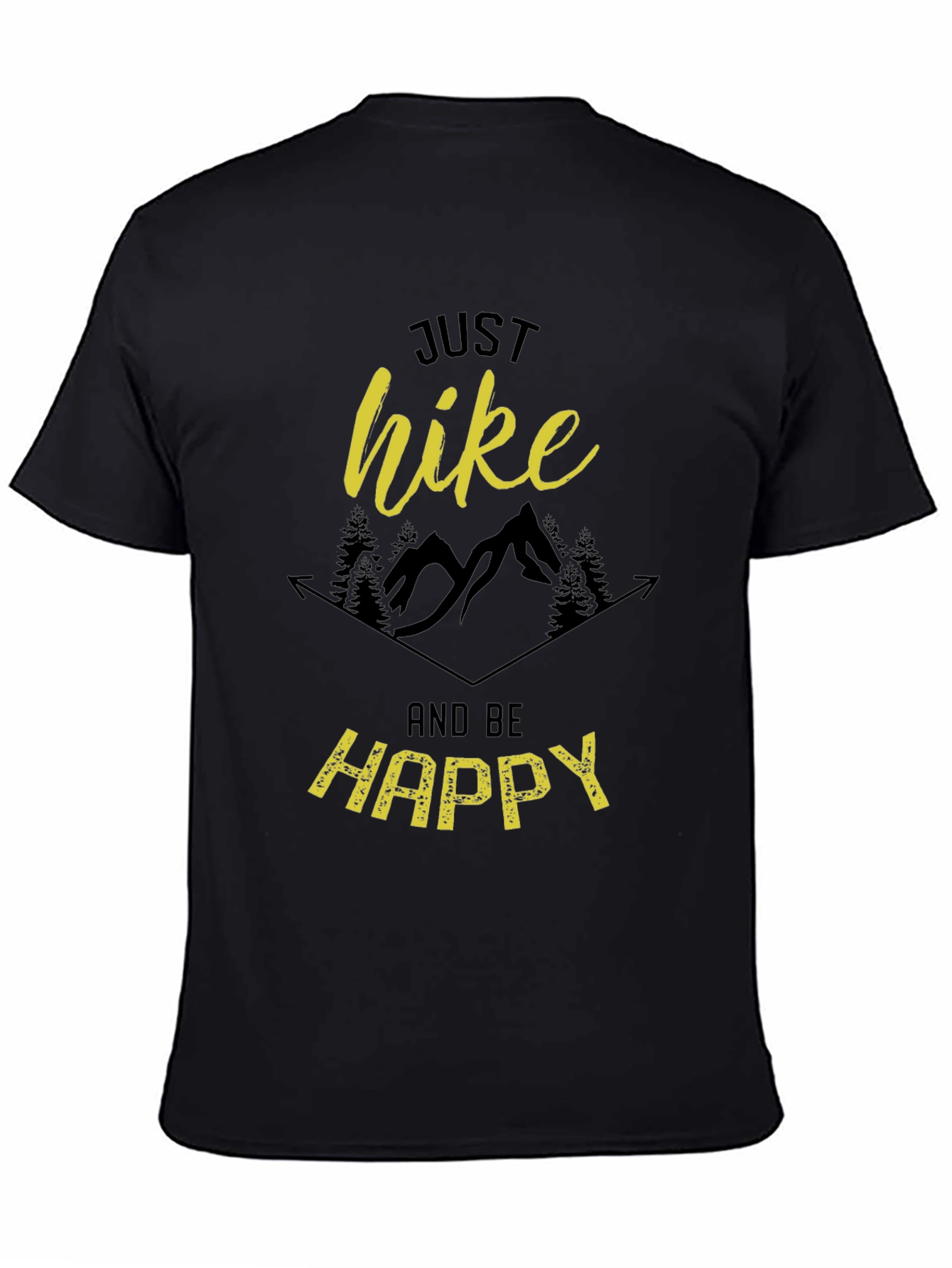 Just Hike and Be Happy Black T-Shirt