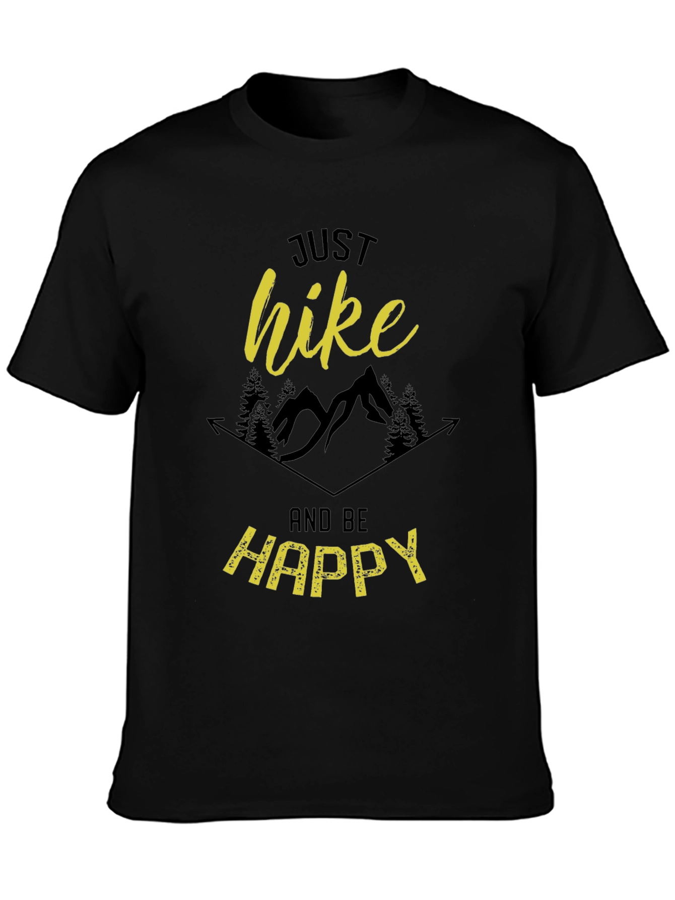 Just Hike and Be Happy Black T-Shirt