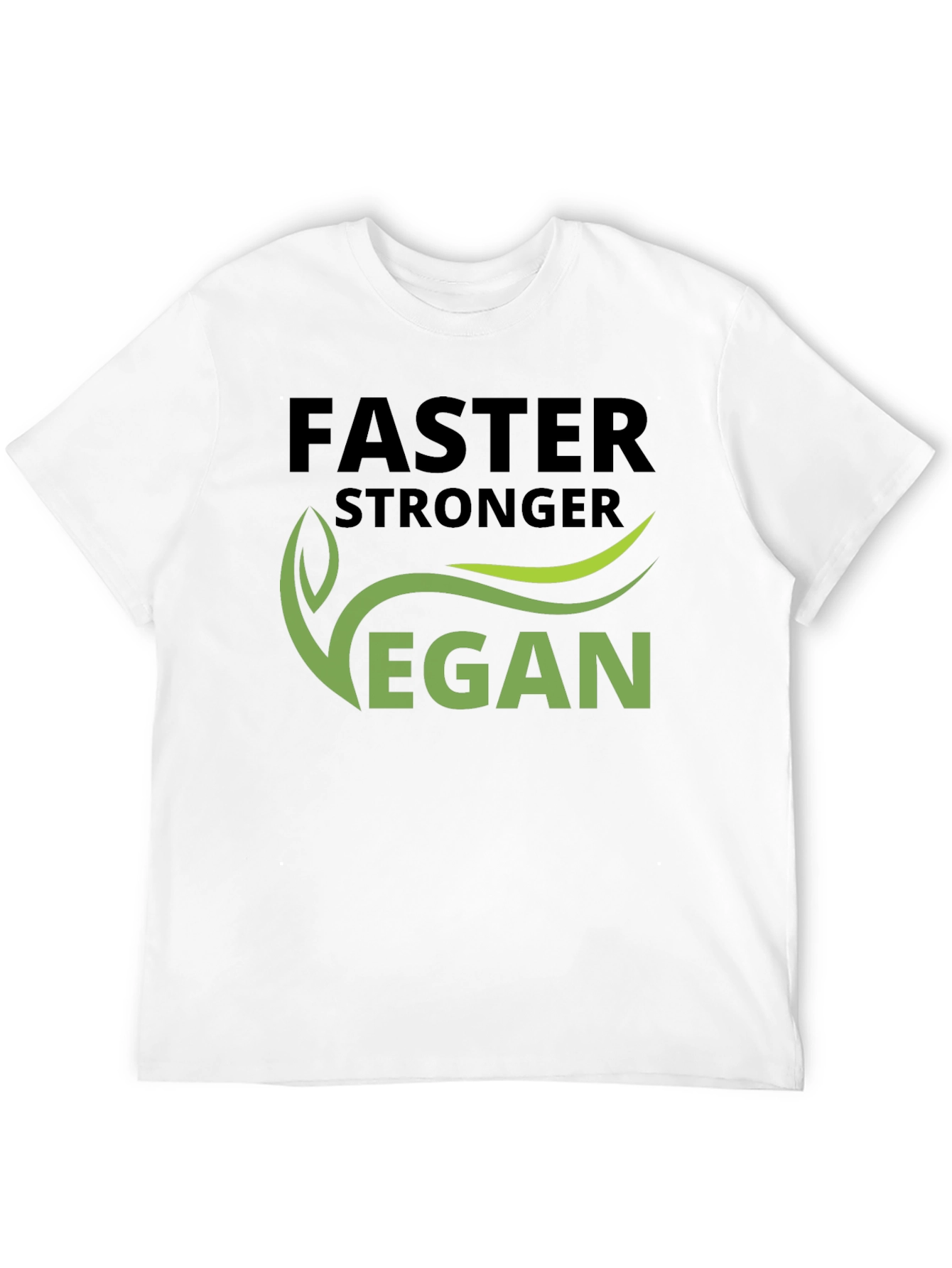 Faster Stronger Vegan T-Shirt