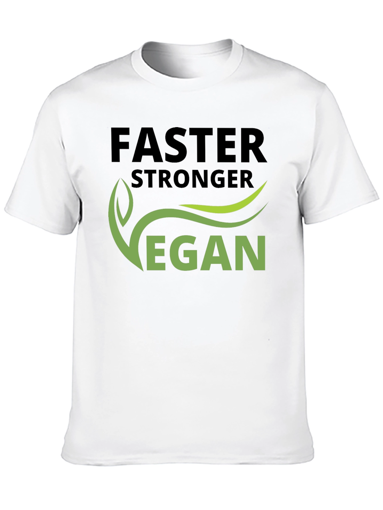 Faster Stronger Vegan T-Shirt