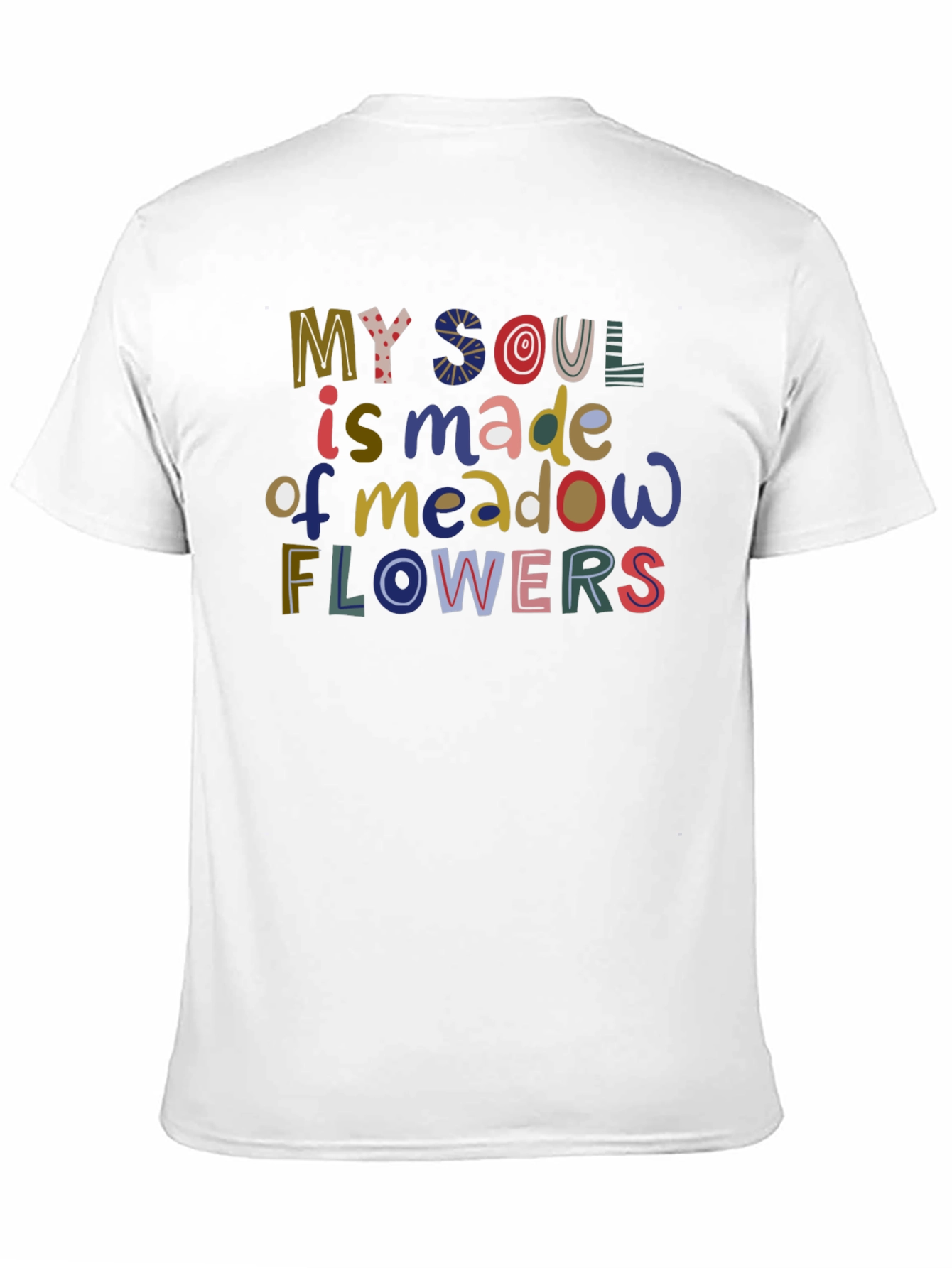 My Soul Is Made Of Meadow Flowers Graphic T-Shirt