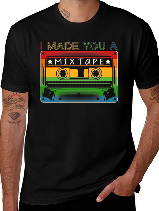 I Made You a Mixtape T-Shirt - Retro Cassette Design