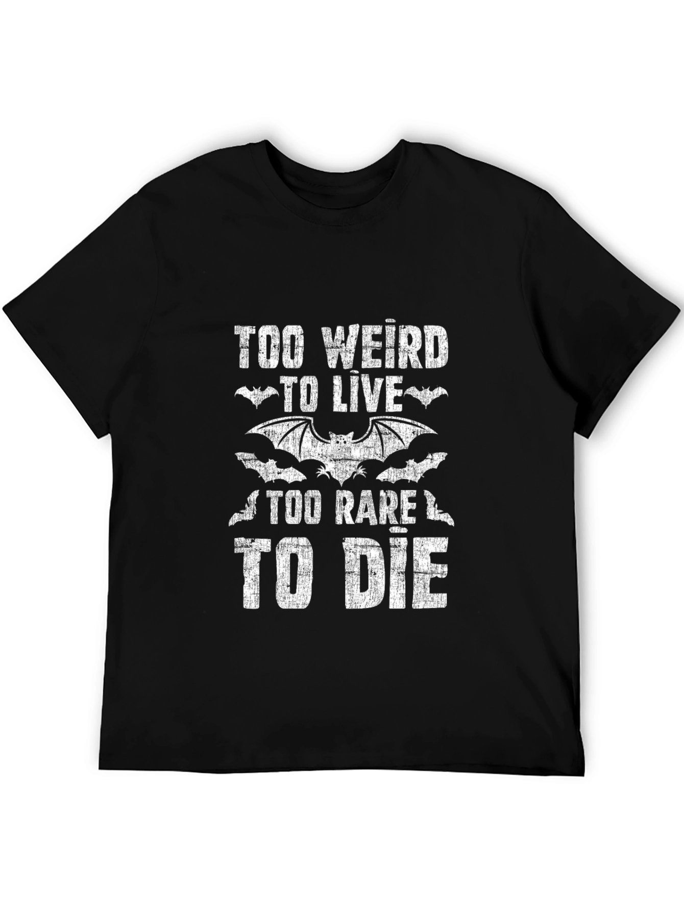 Too Weird To Live Graphic T-Shirt