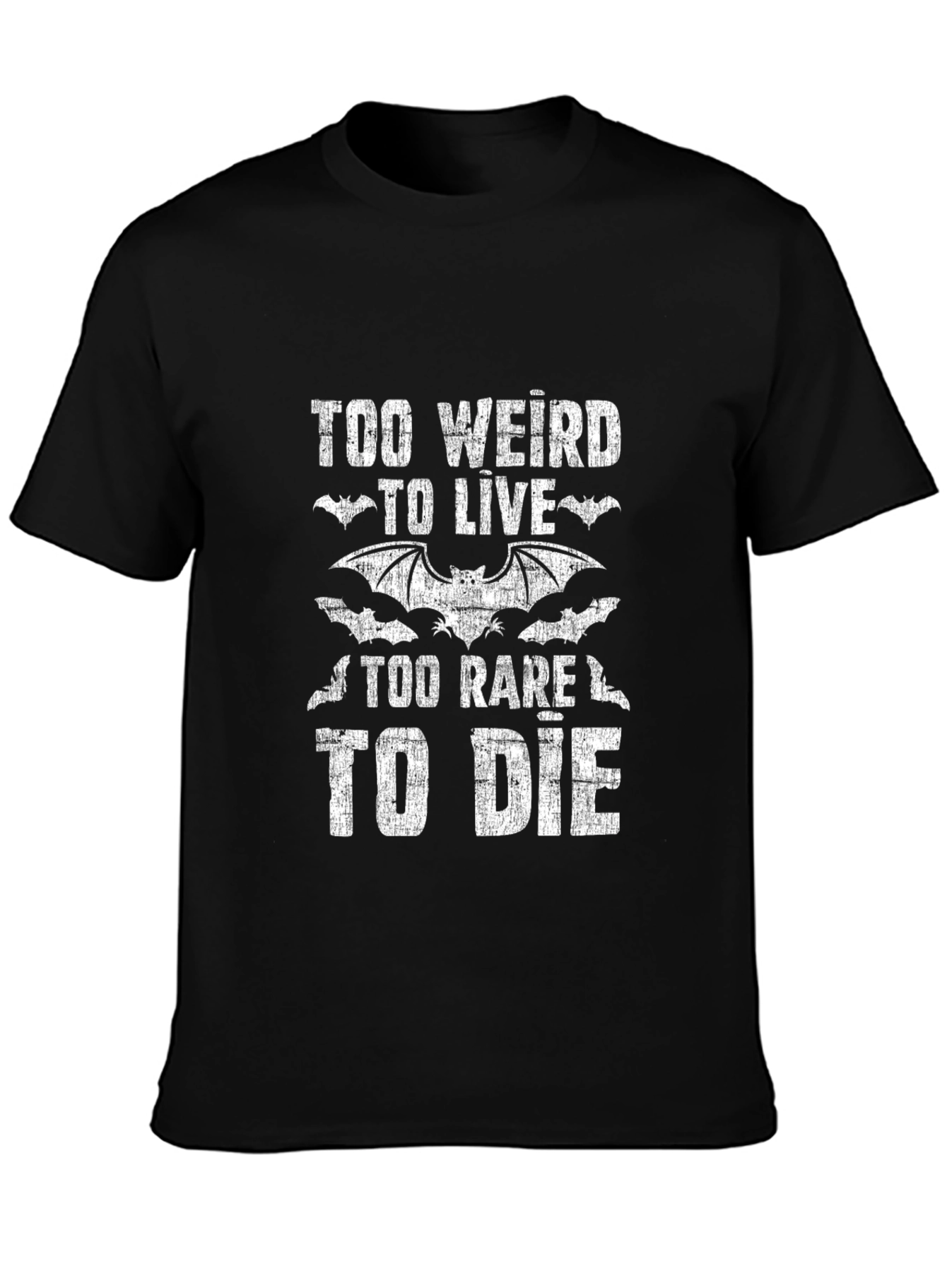 Too Weird To Live Graphic T-Shirt