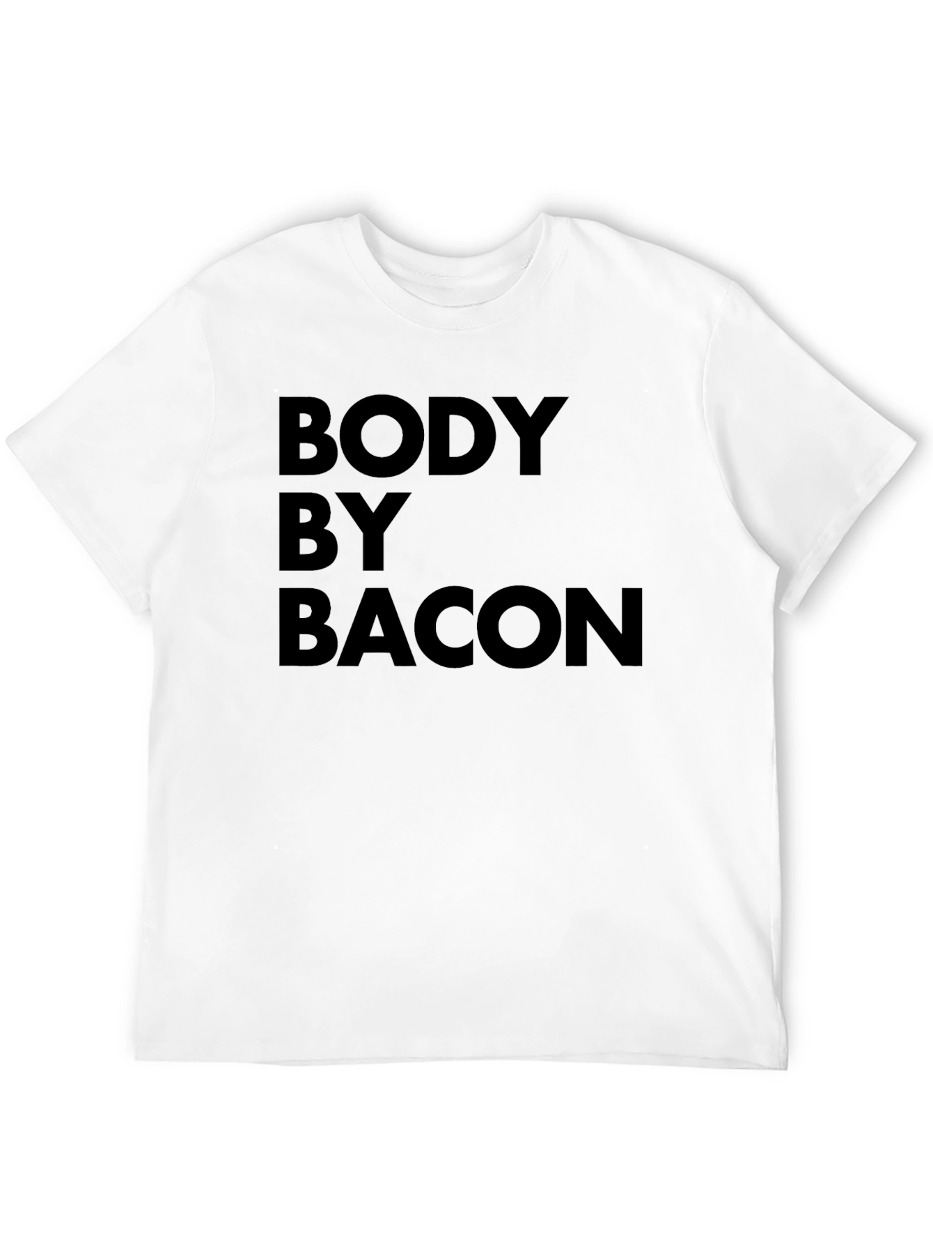 Body by Bacon - Funny Graphic T-Shirt