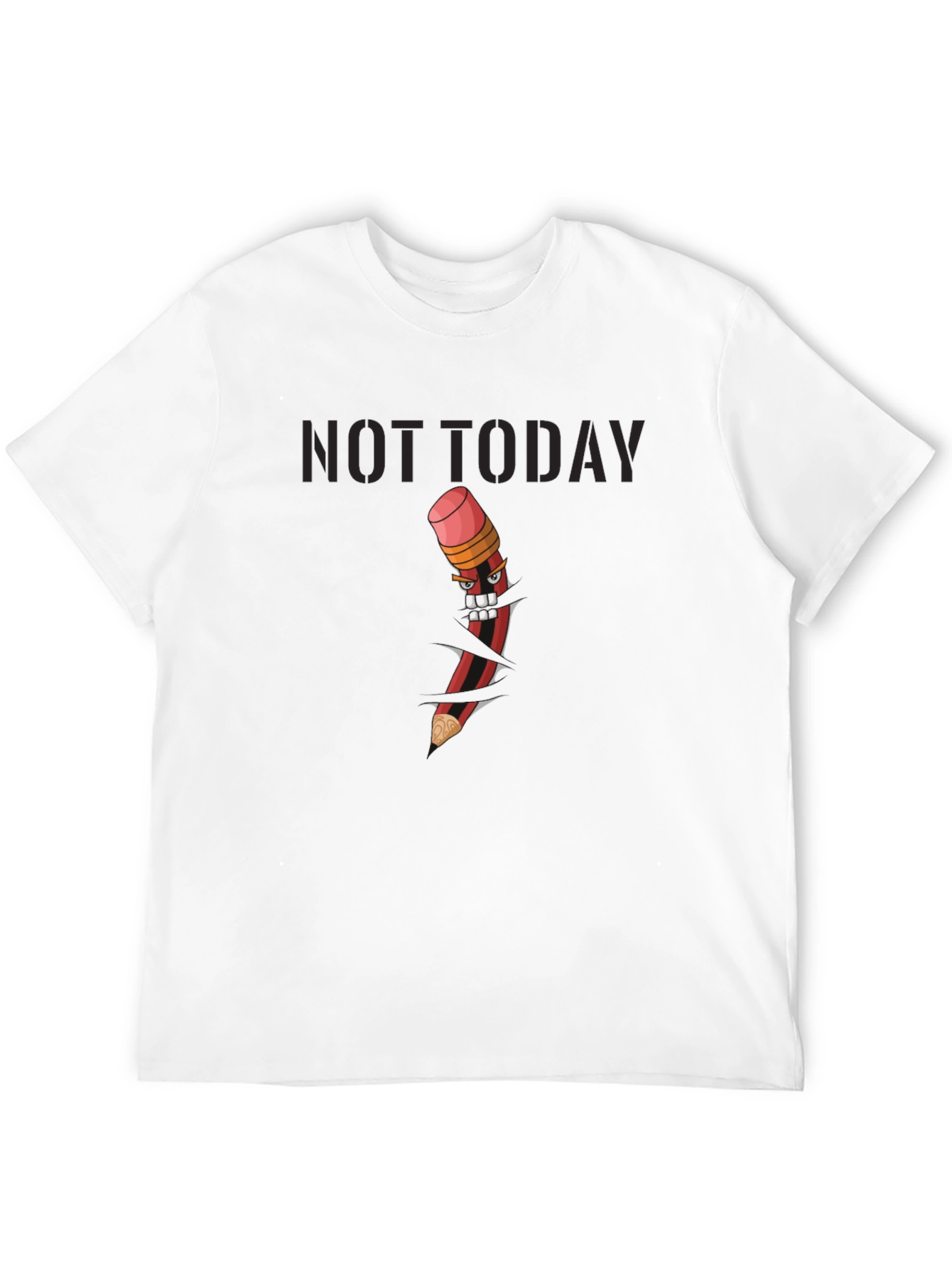 Not Today Graphic Tee - Angry Pencil Design