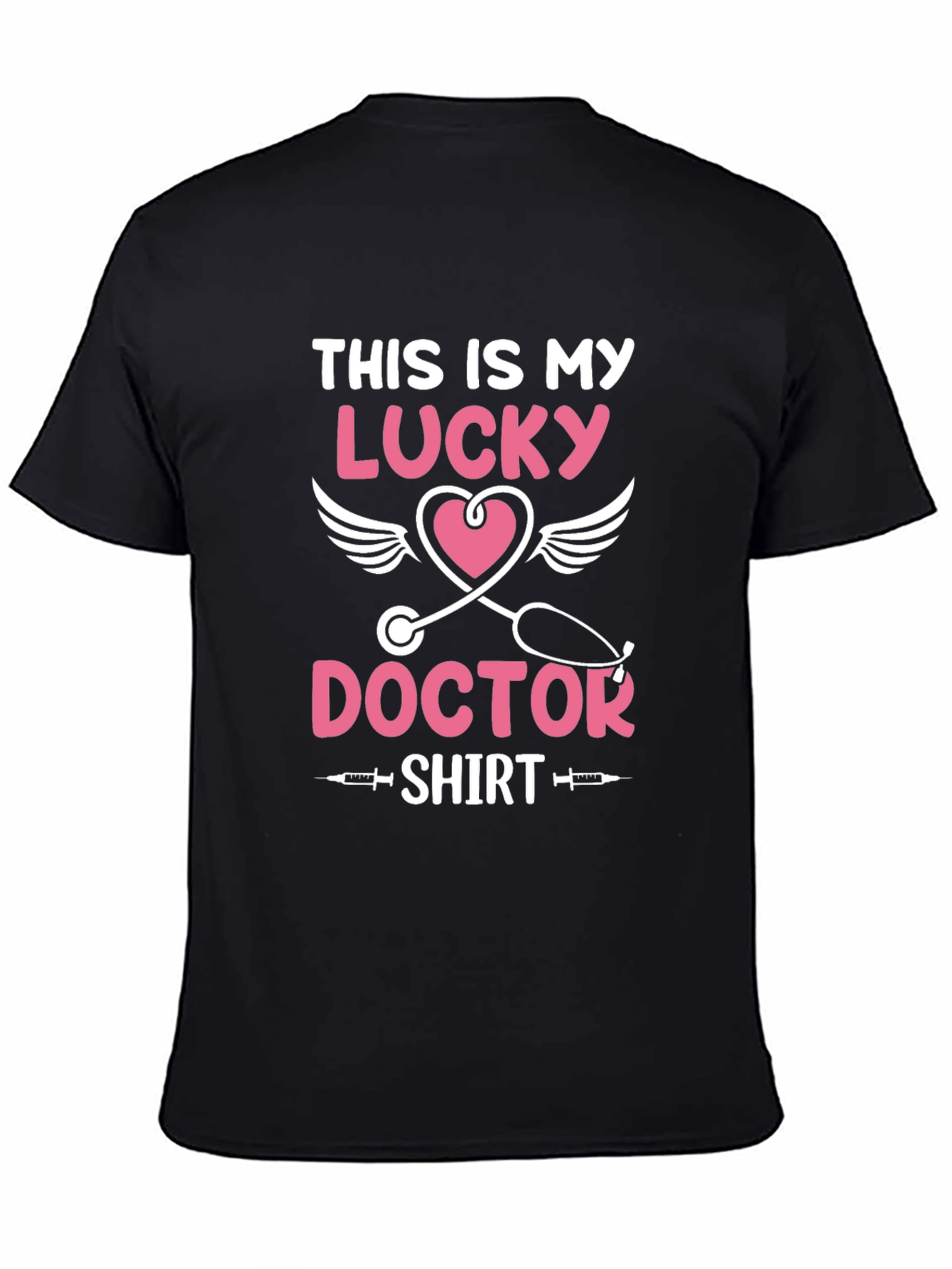 Lucky Doctor T-Shirt - Novelty Medical Shirt