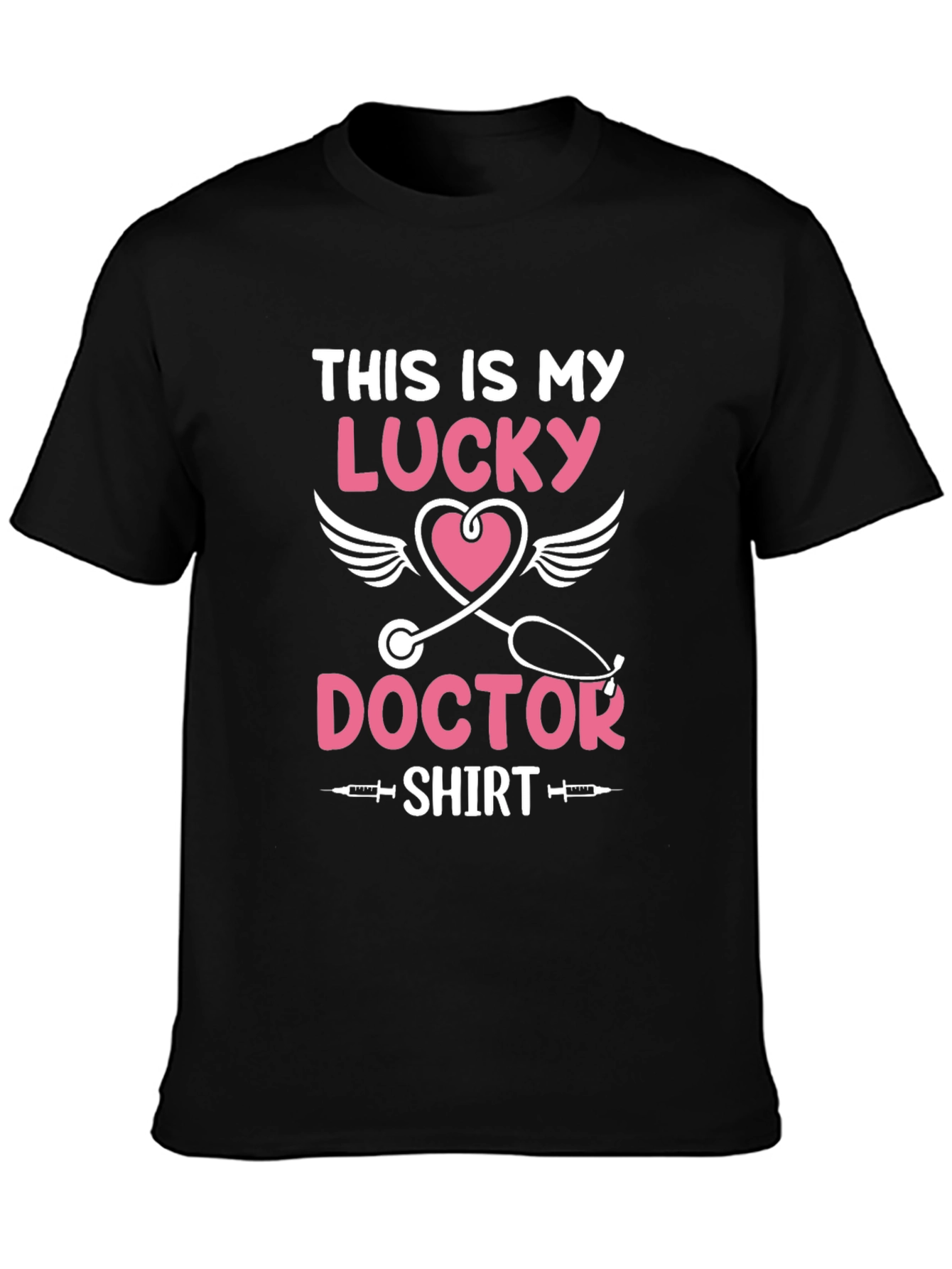 Lucky Doctor T-Shirt - Novelty Medical Shirt