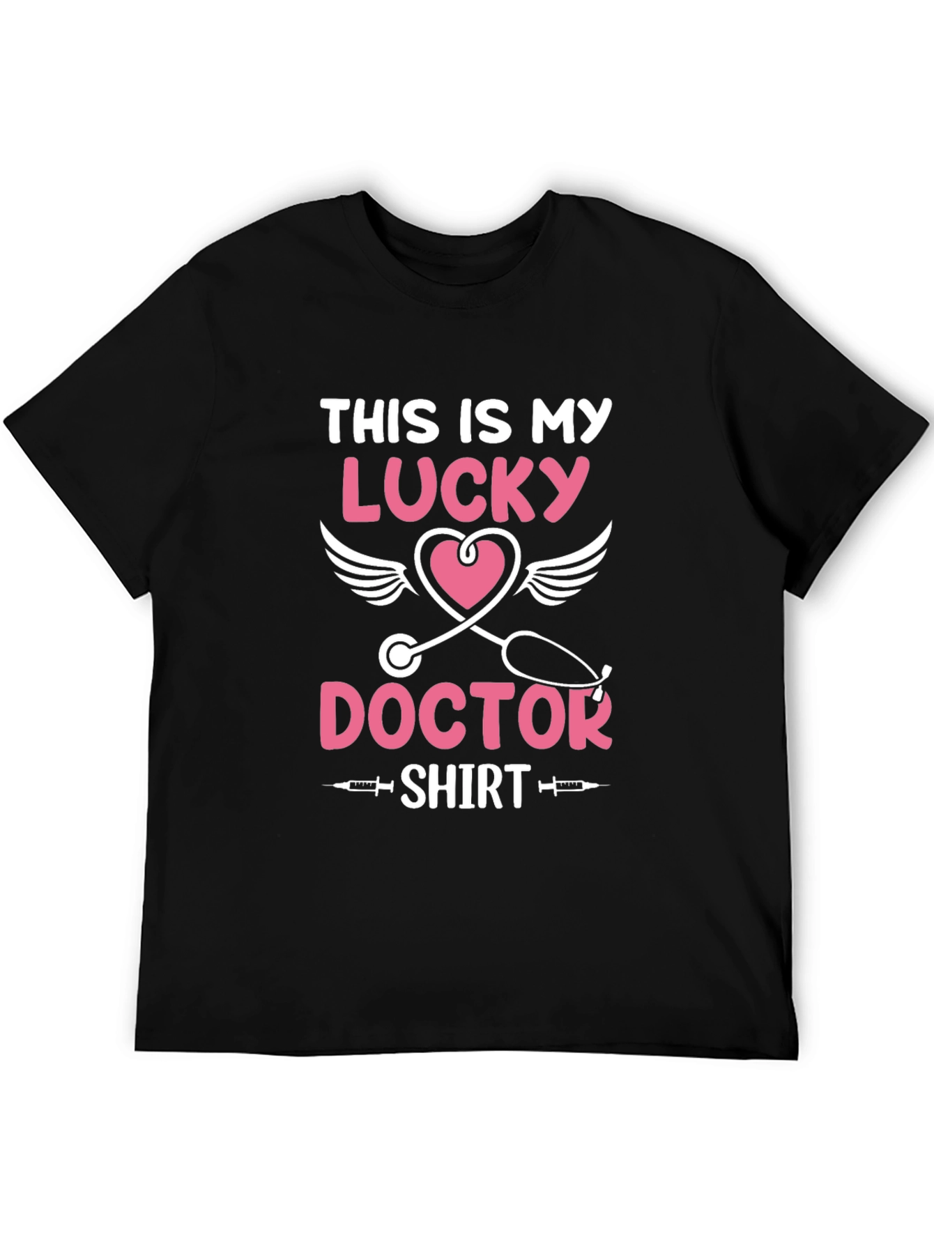 Lucky Doctor T-Shirt - Novelty Medical Shirt