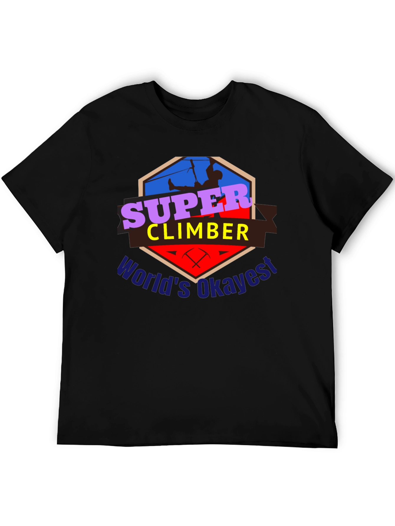 Super Climber T-Shirt - Worlds Okayest Climber Tee