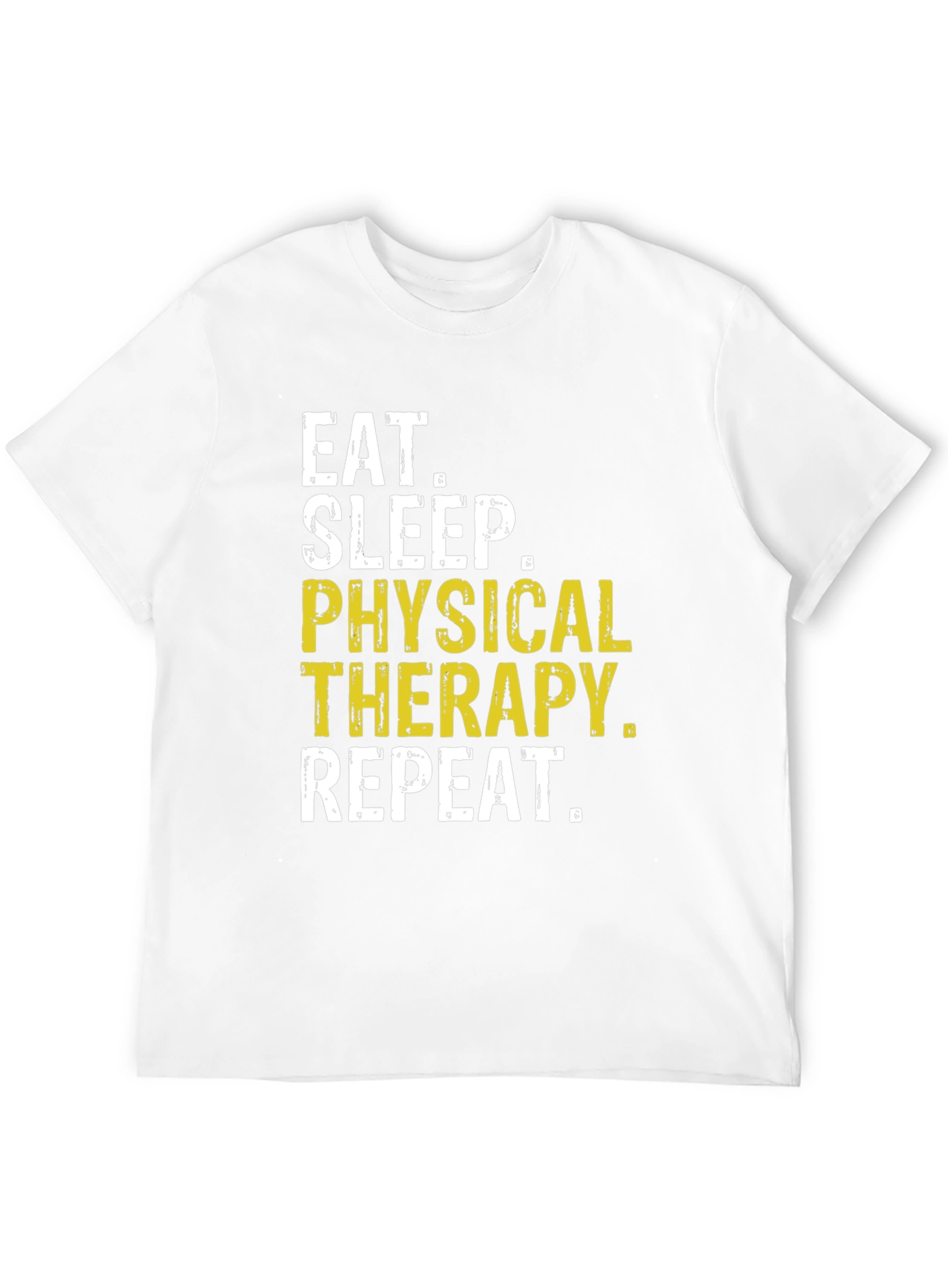 Eat Sleep Physical Therapy Repeat T-Shirt