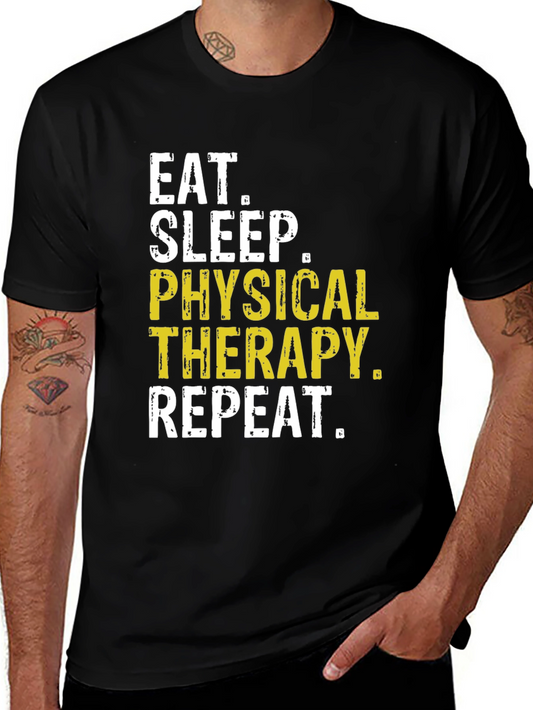 Eat Sleep Physical Therapy Repeat T-Shirt