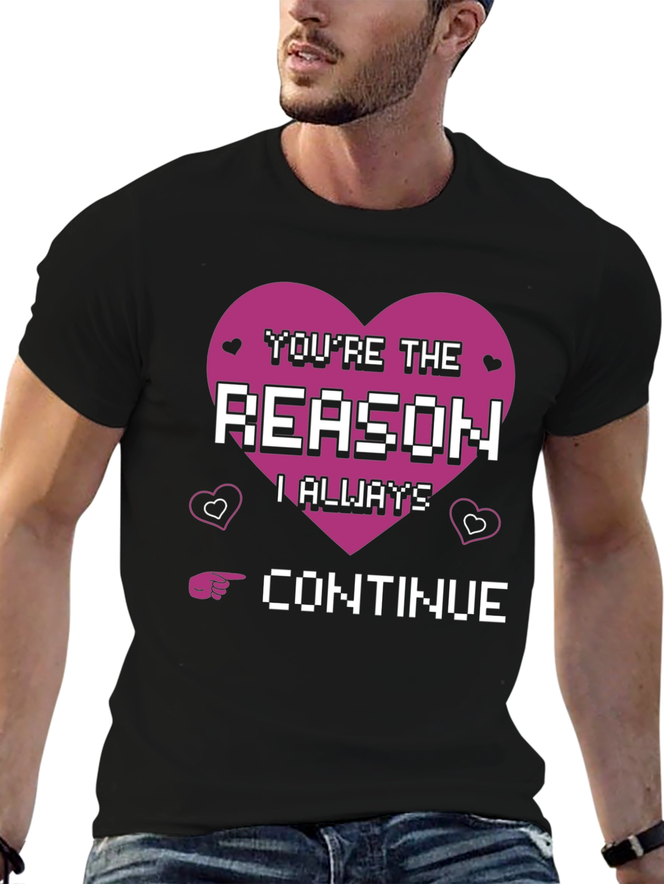 Youre the Reason Gamer T-Shirt