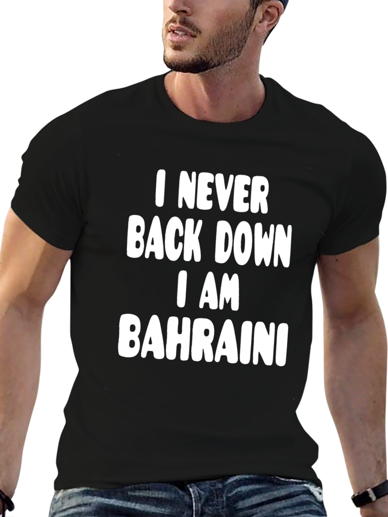 I Never Back Down I am Bahraini Graphic Tee