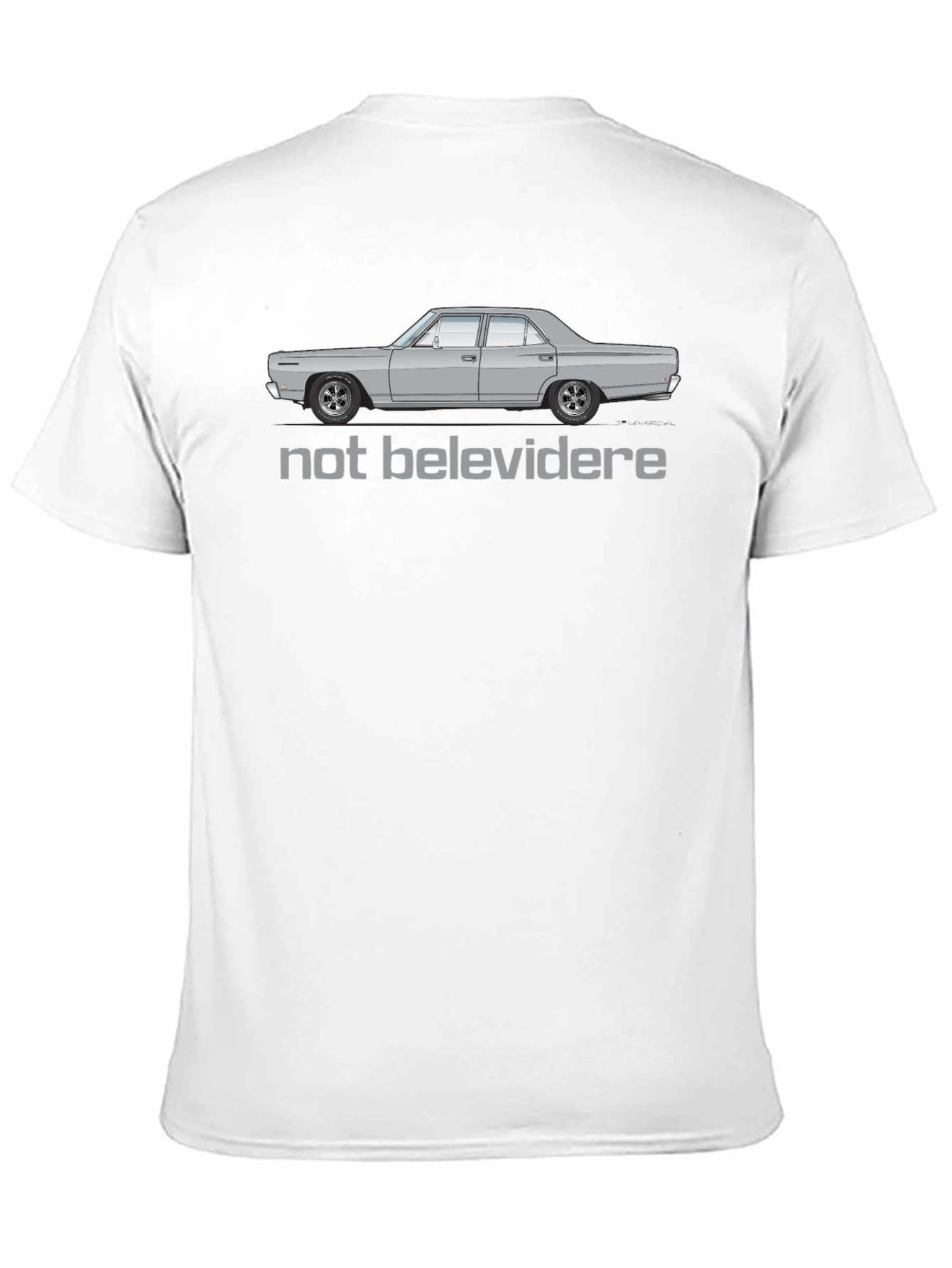 Not Belvedere Car T-Shirt