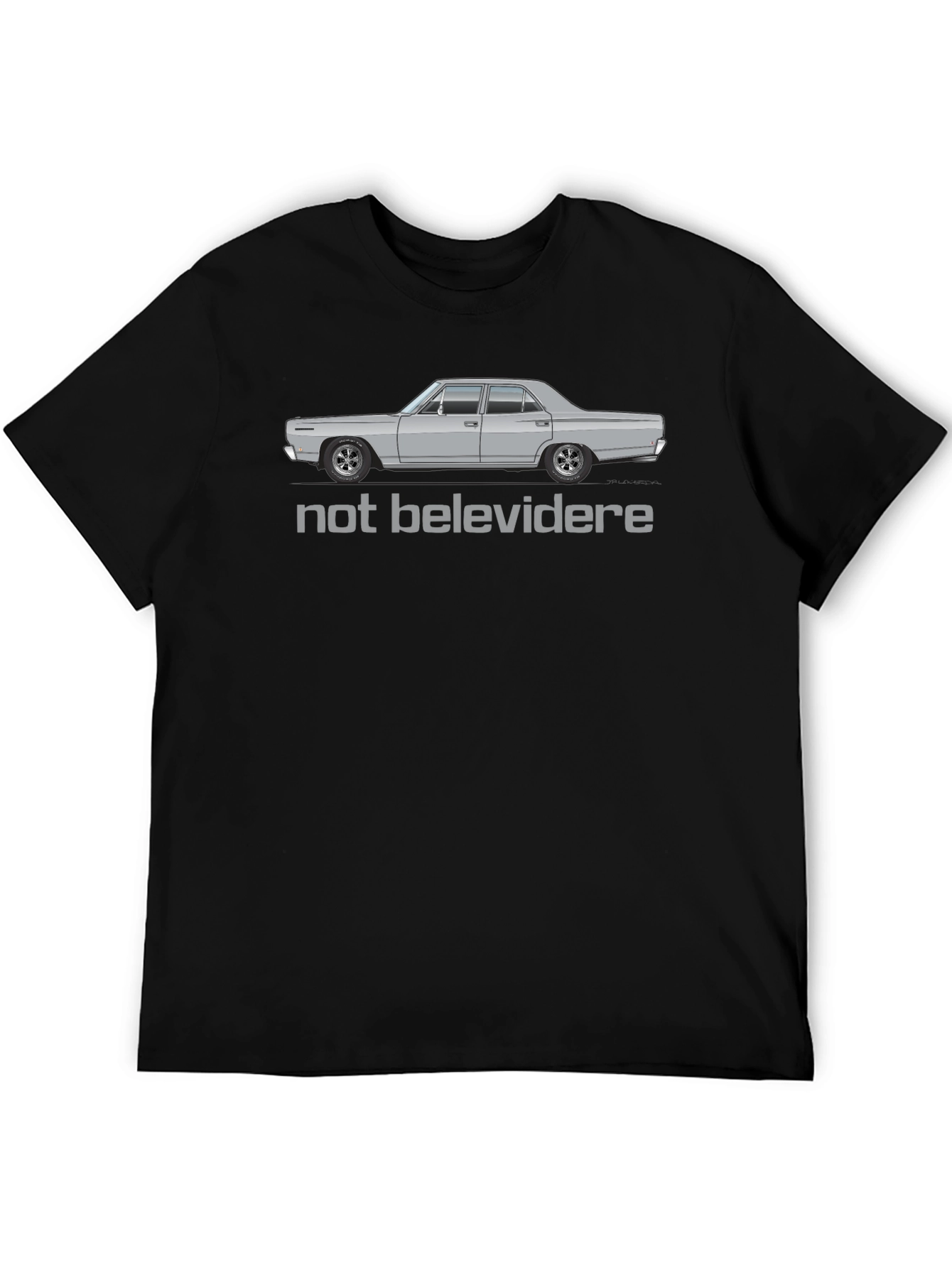 Not Belvedere Car T-Shirt