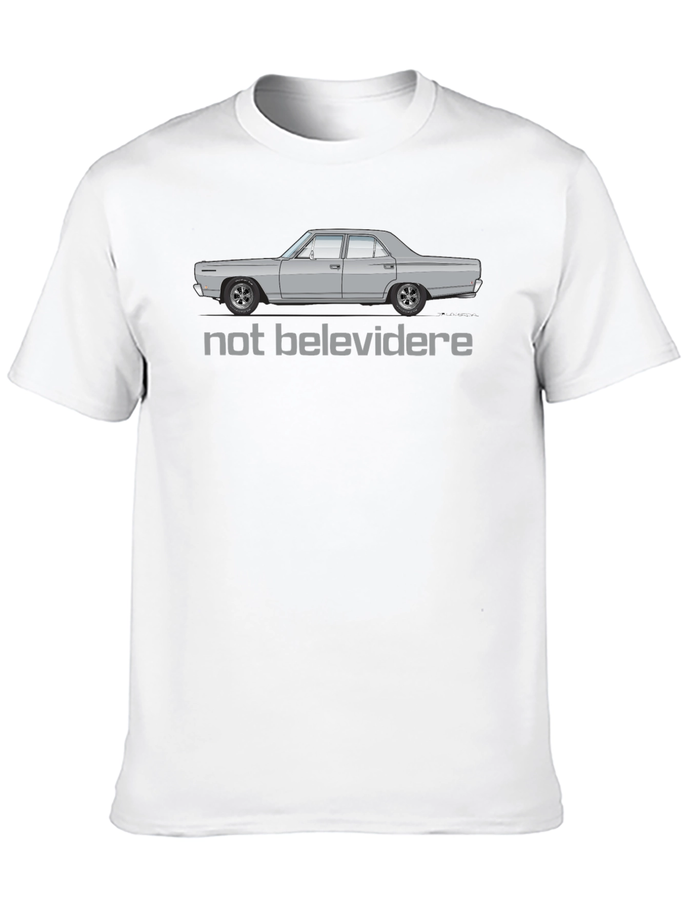 Not Belvedere Car T-Shirt